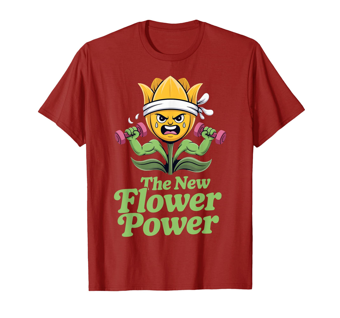 The New Flower Power Funny Plant Gym Workout T-Shirt