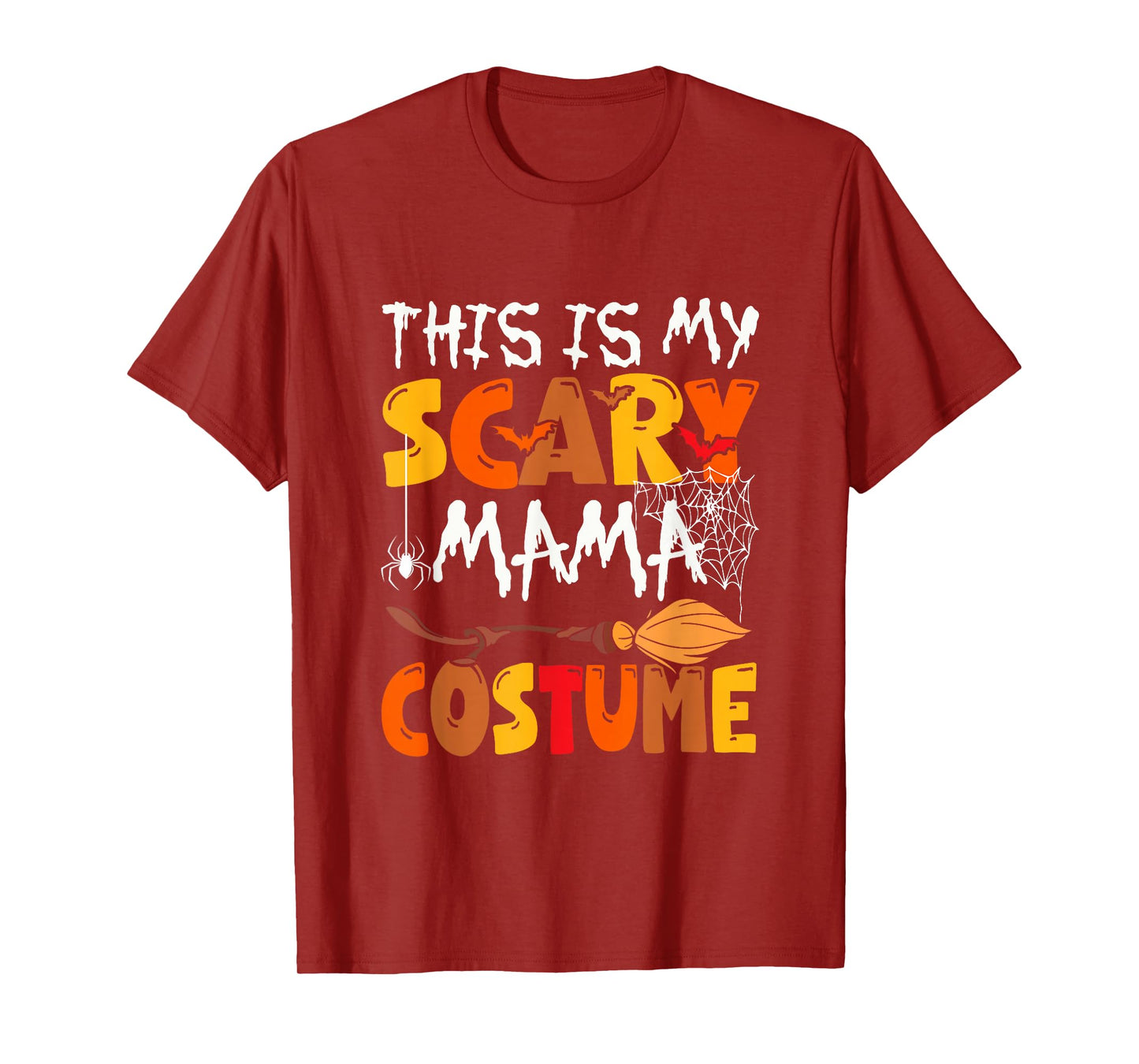 My Scary Mama Costume Halloween Family Group Funny Parties T-Shirt