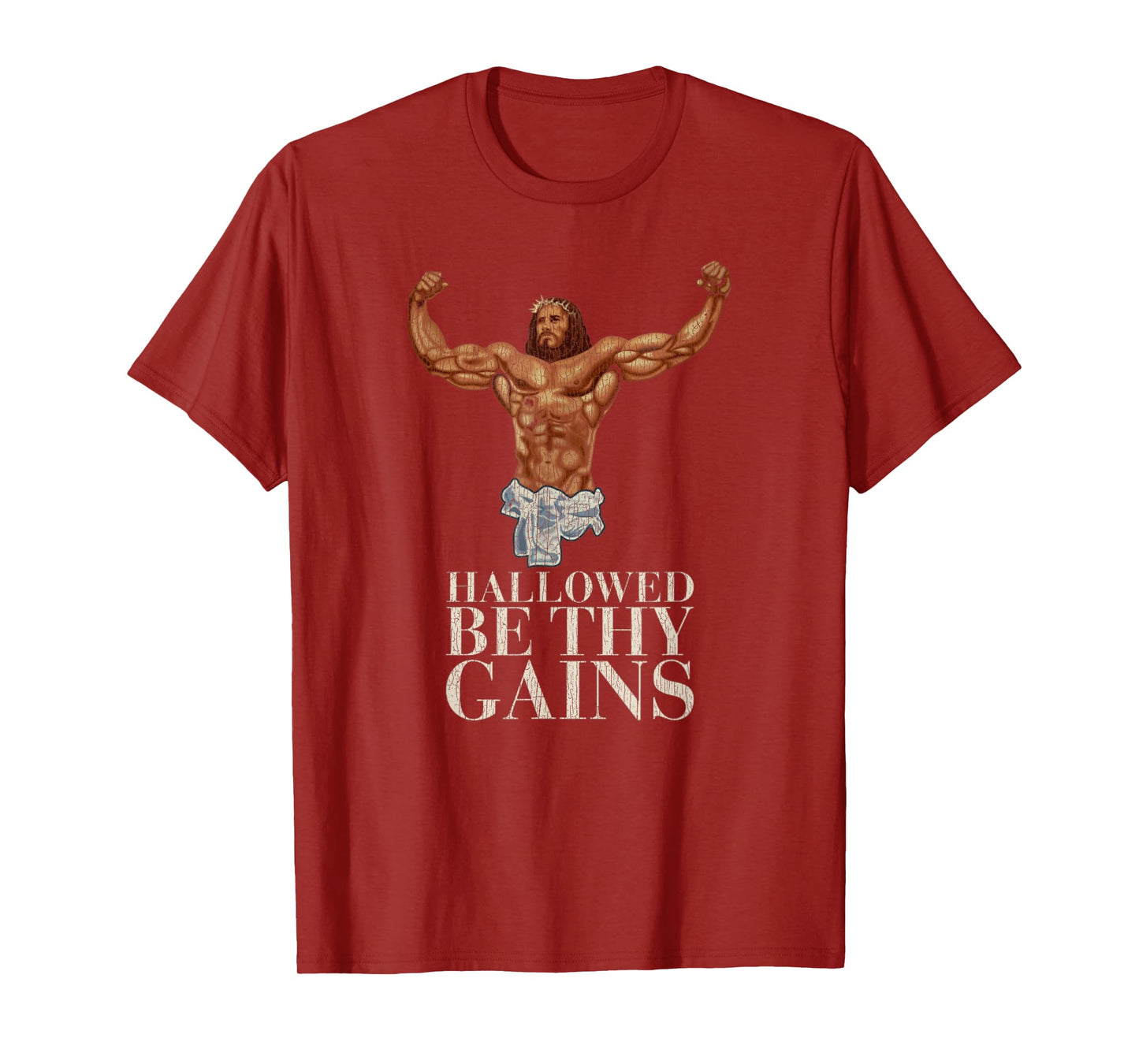 Vintage Hallowed Be Thy Gains Swole Jesus Is Your Homie T-Shirt