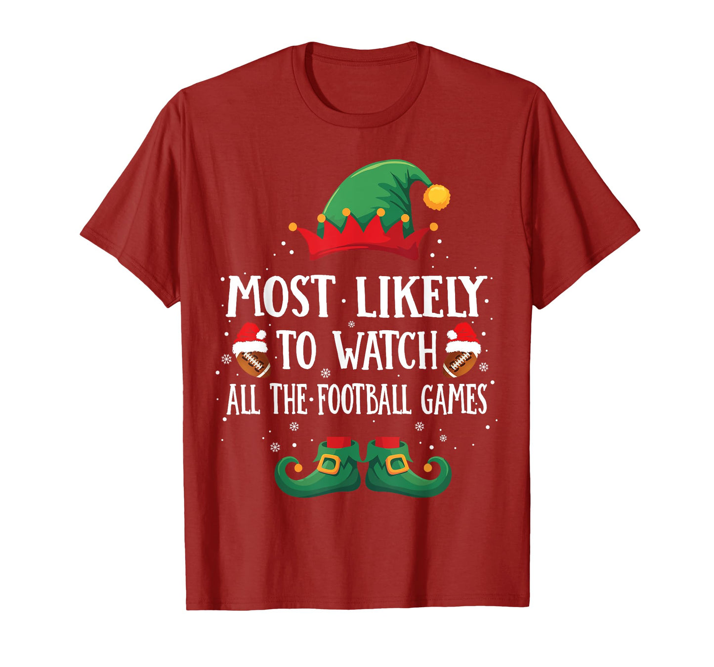 Most Likely To Watch Football Games Matching Christmas Elf T-Shirt