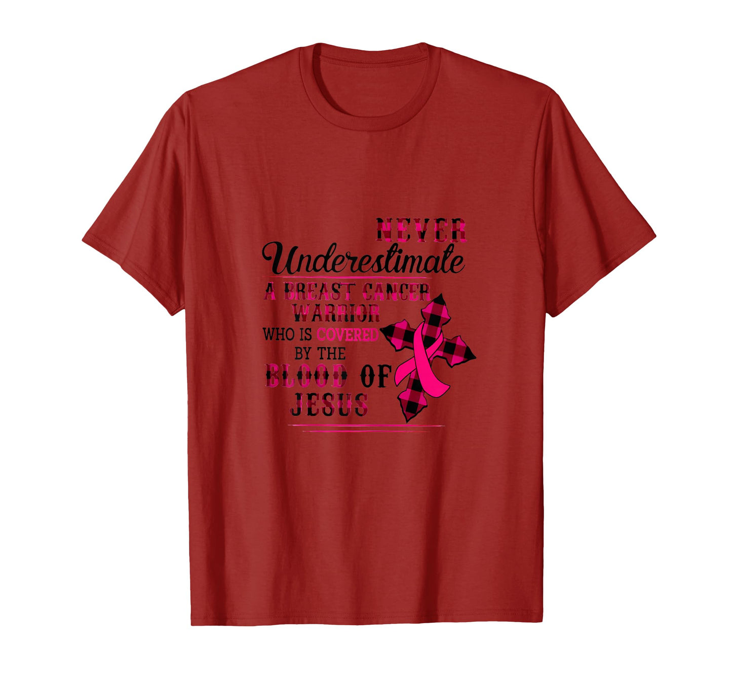 Womens Never Underestimate A Breast Cancer Warrior T-Shirt
