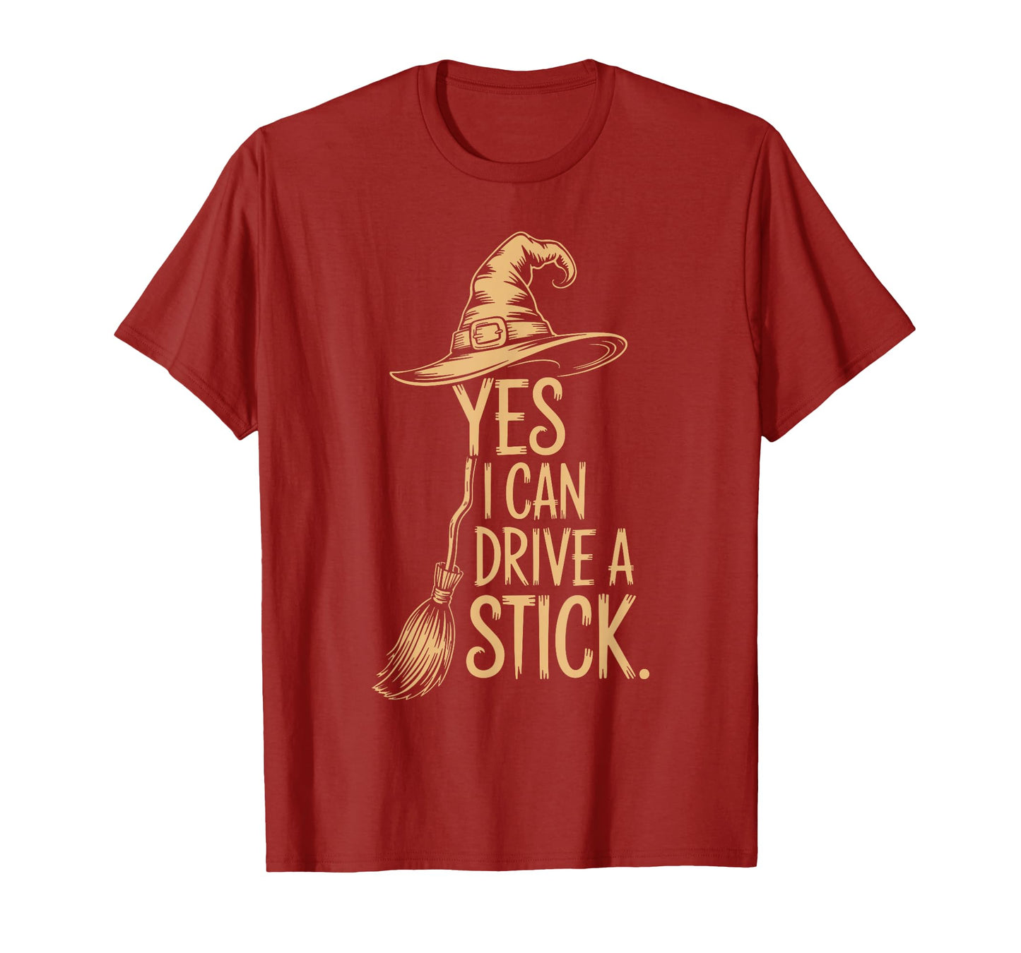 Yes I Can Drive A Stick Funny Halloween Spooky Witch T-Shirt