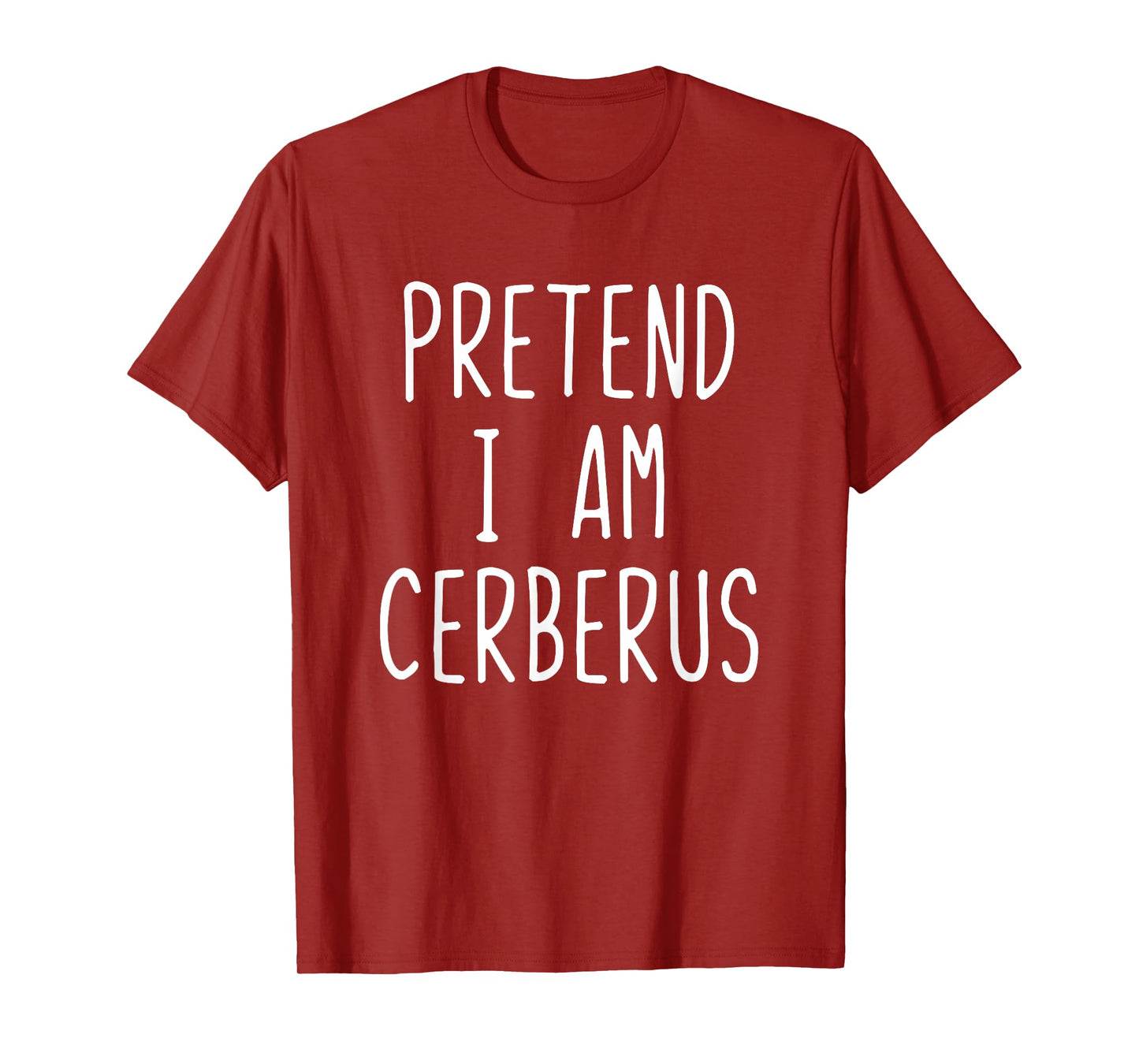 Pretend I'm Cerberus Costume Halloween Funny Lazy Adult Kids T-Shirt