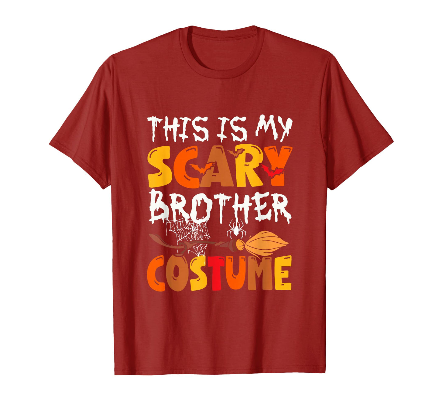 My Scary Brother Costume Halloween Family Funny Parties T-Shirt