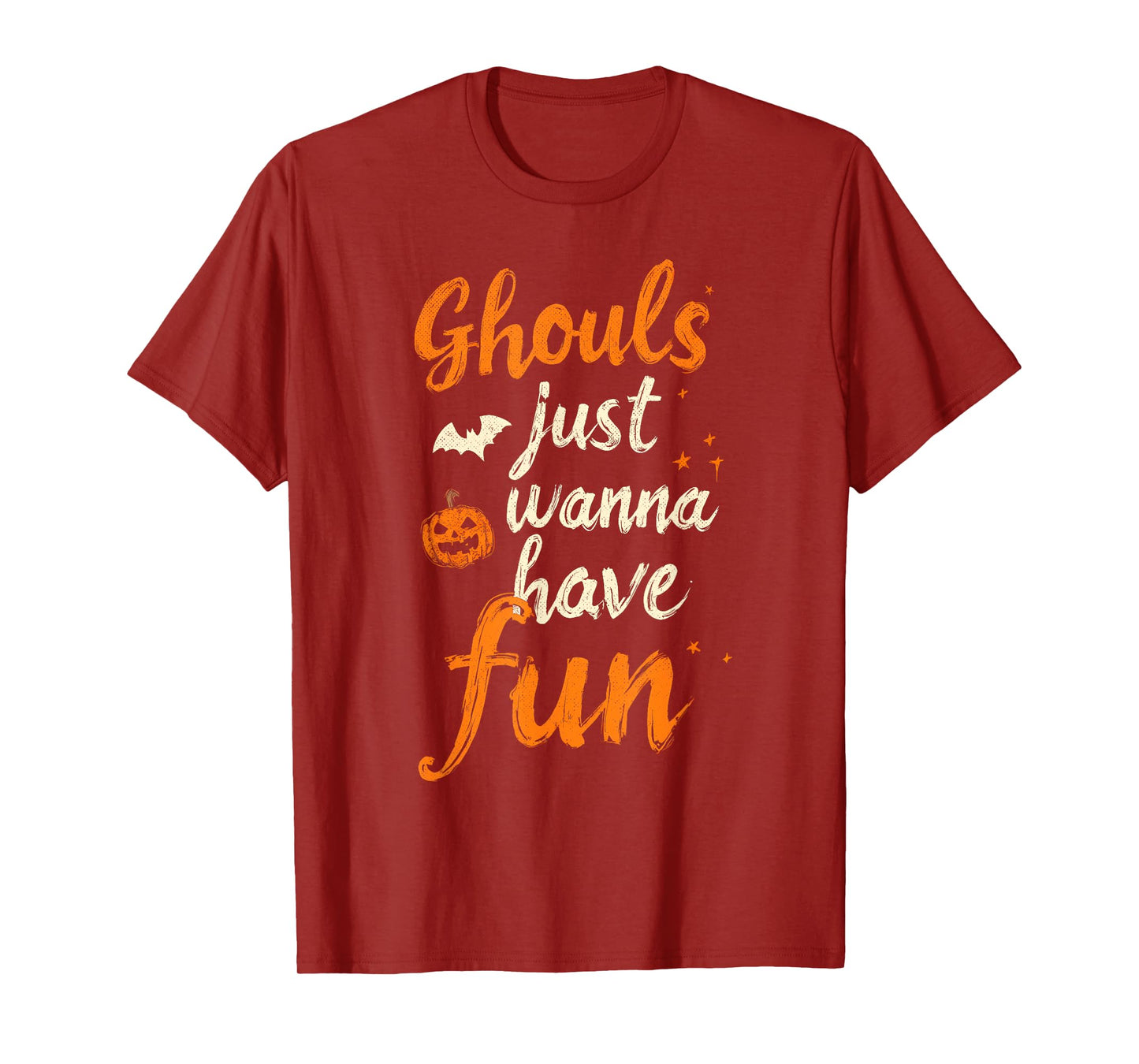 Funny Ghouls Just Wanna Have Fun T-Shirt