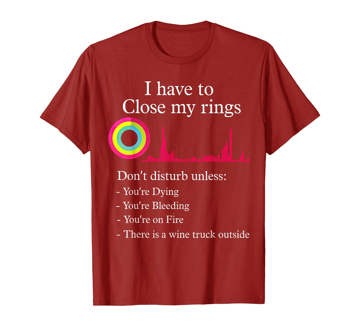 I Have To Close My Rings Funny Workout Gym Lover Retro Gym T-Shirt