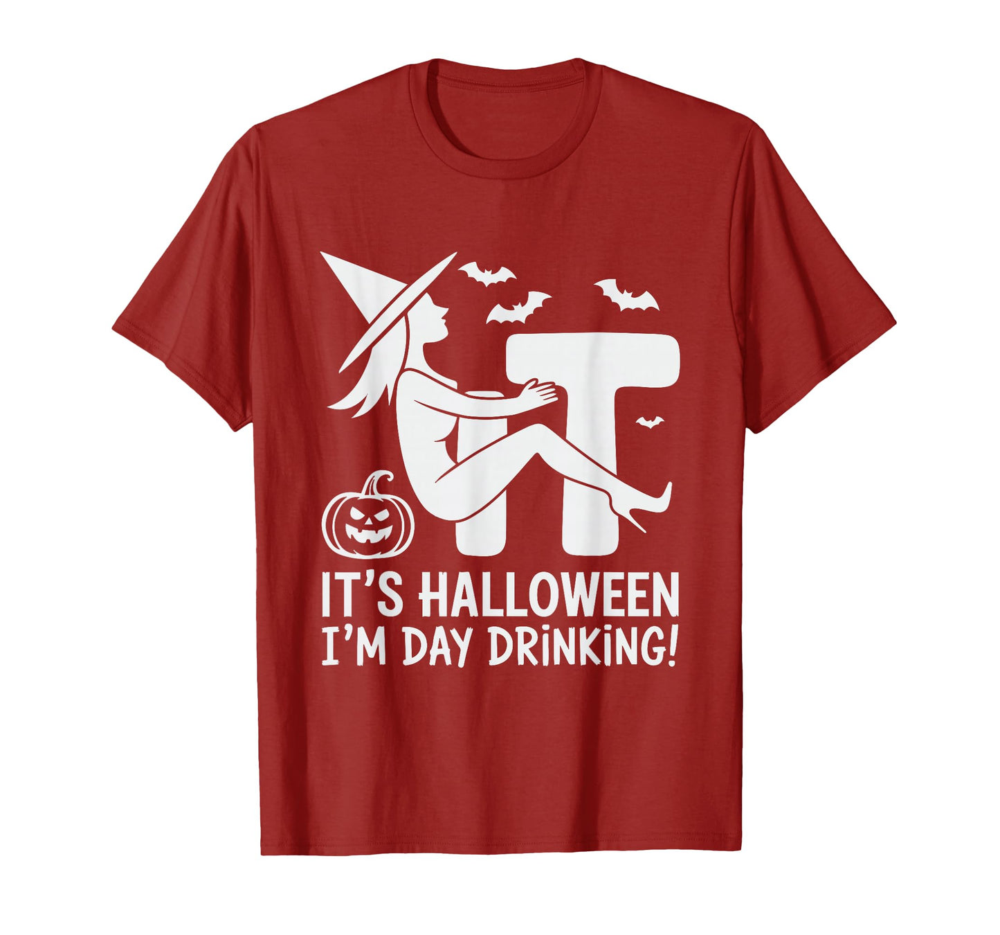 F-it I'm Day Drinking Funny Witch Halloween Costume Drink T-Shirt