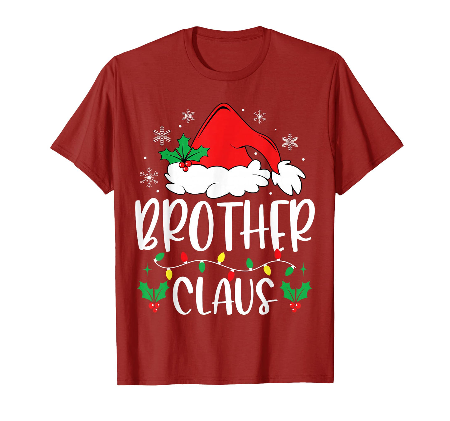 Brother Claus Christmas Lights Santa Holiday Family Matching T-Shirt
