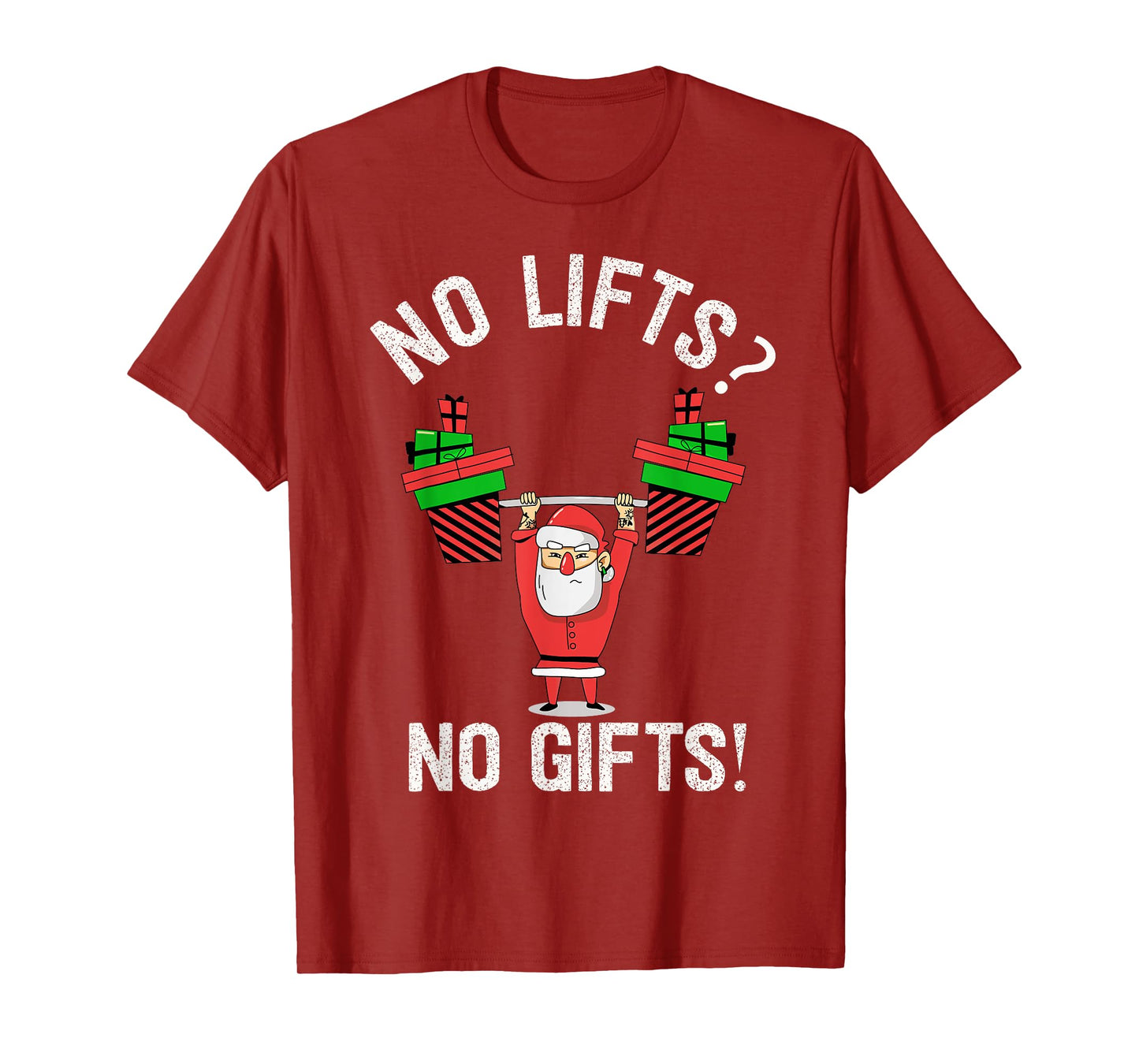No Lifts No Gifts Christmas Gym Ugly Santa T-Shirt