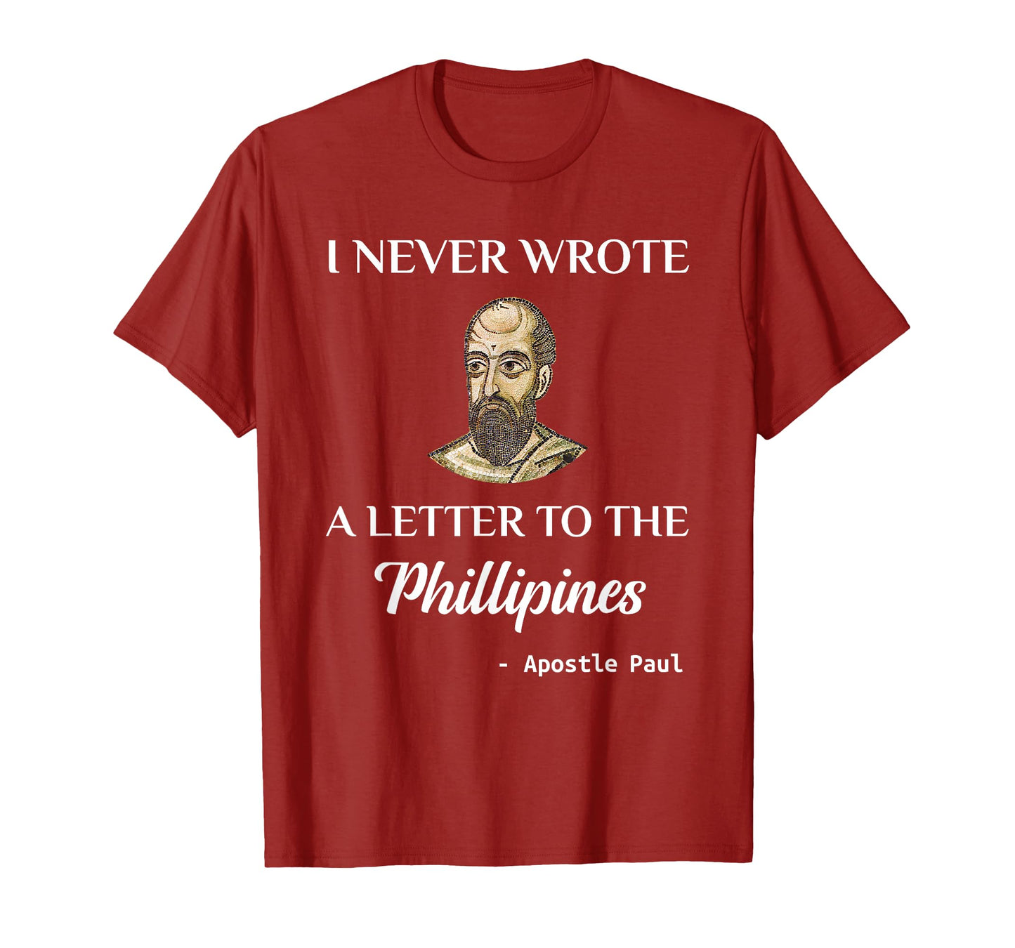 Funny Apostle Paul Christian Catholic Meme T-Shirt St. Paul T-Shirt