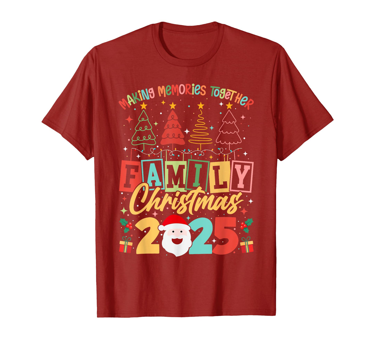 Family Christmas 2025 Matching Xmas Outfit Making Memories T-Shirt