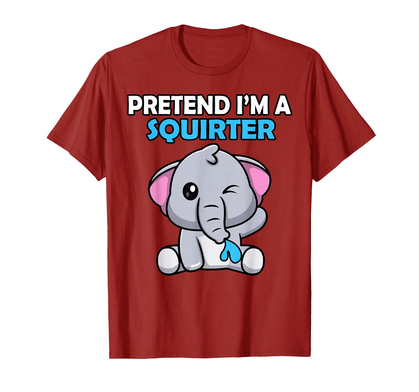 Dirty Humor Halloween Squirter Meme Pretend I'm a Squirter T-Shirt