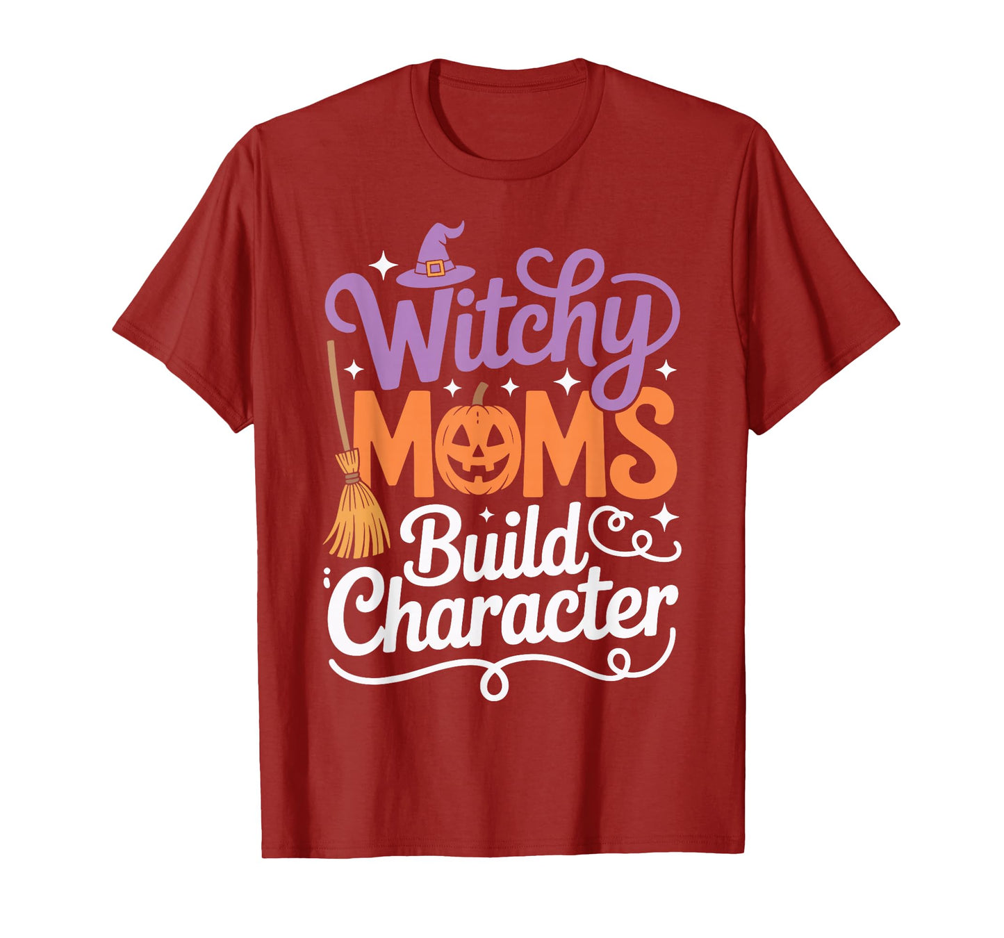 Witchy Moms Build Character T-Shirt