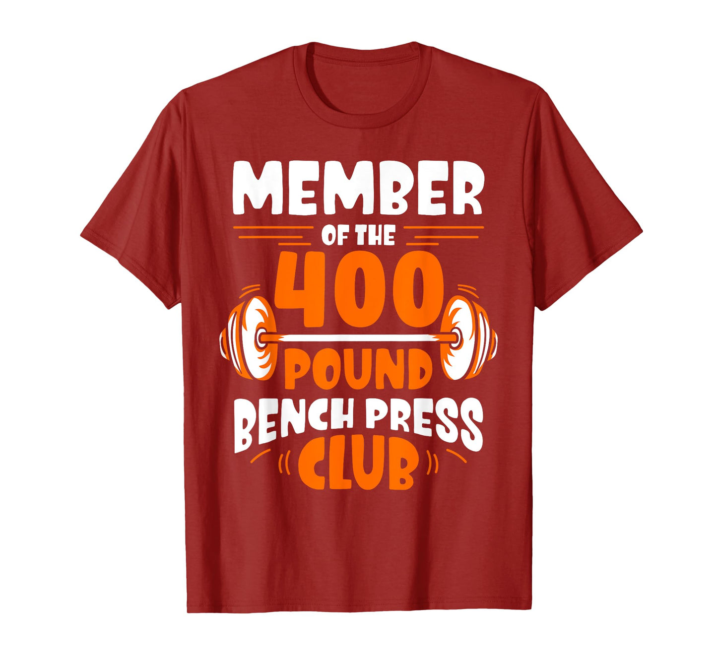 Member Of The 400 Pound Bench Press Club Strength Gym T-Shirt