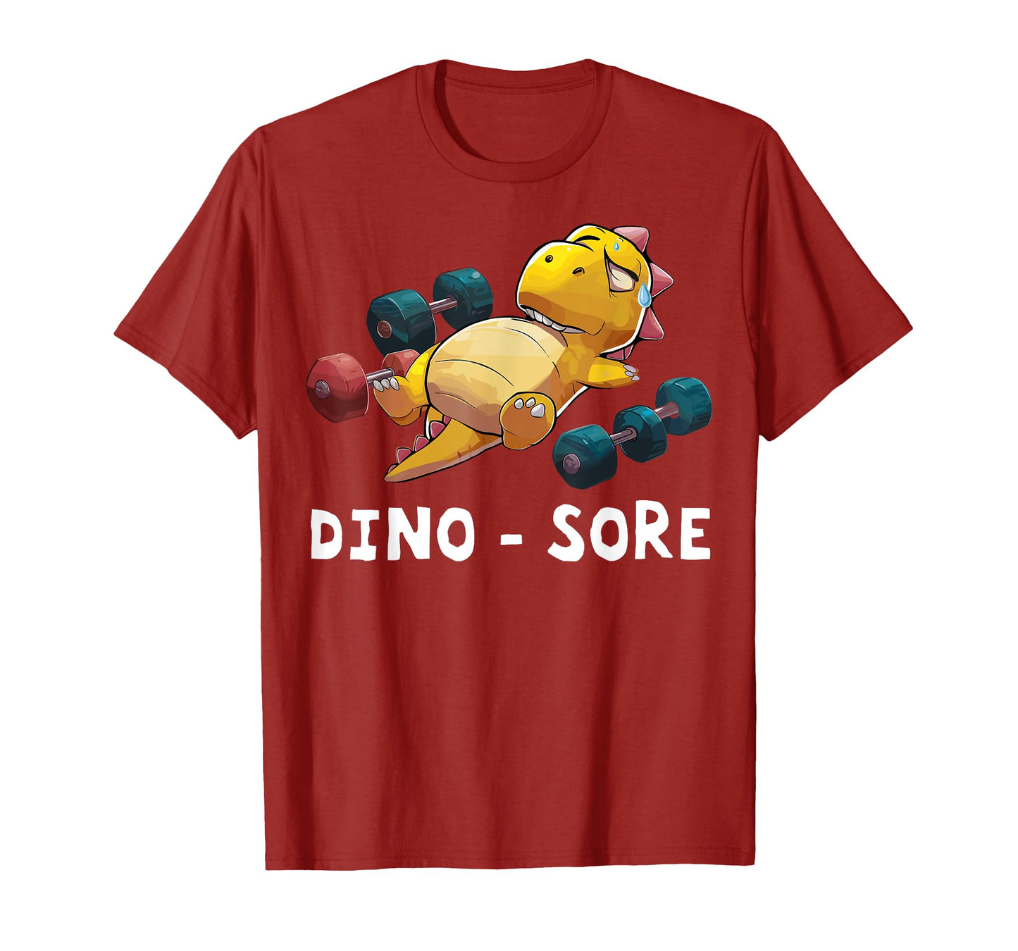 Dino - Sore Funny Dinosaur Workout Gym Fitness Workout T-Shirt