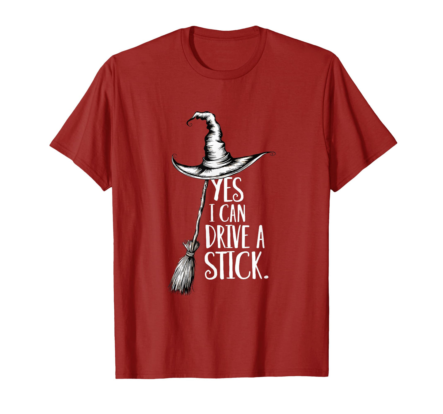 Yes I Can Drive A Stick Halloween Witch Broom Witch Spooky T-Shirt