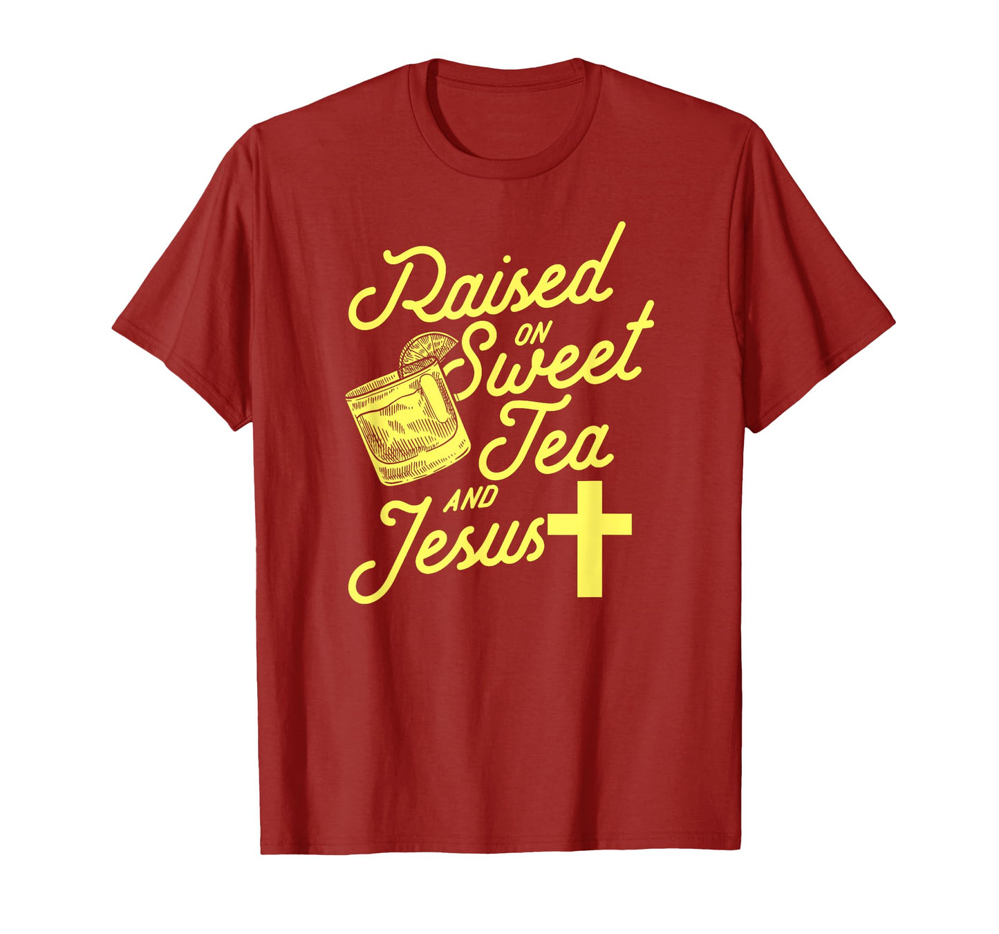 Raised on Sweet Tea and Jesus T-Shirt