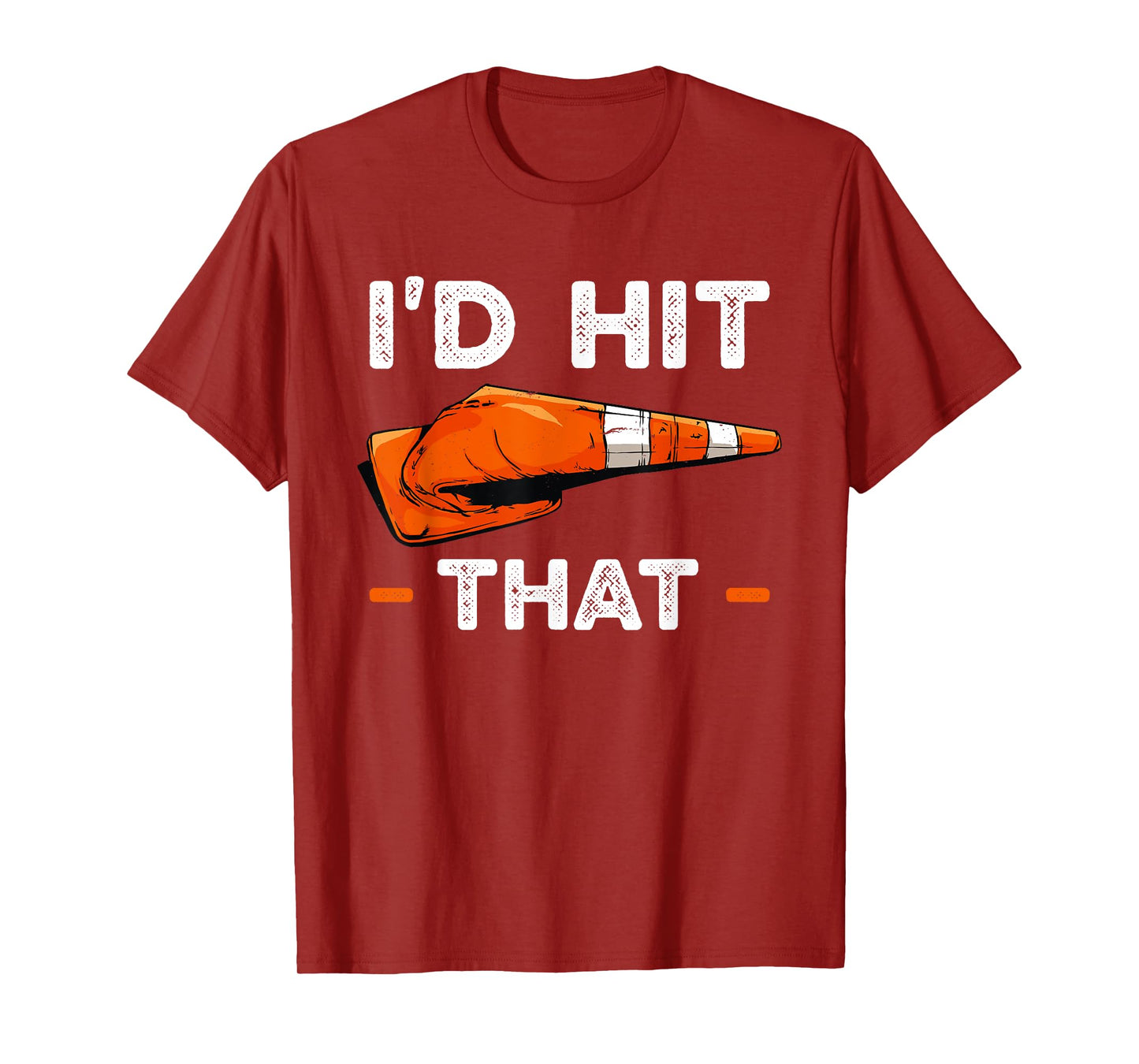 I'd Hit That Halloween Costume Traffic Cone T-Shirt
