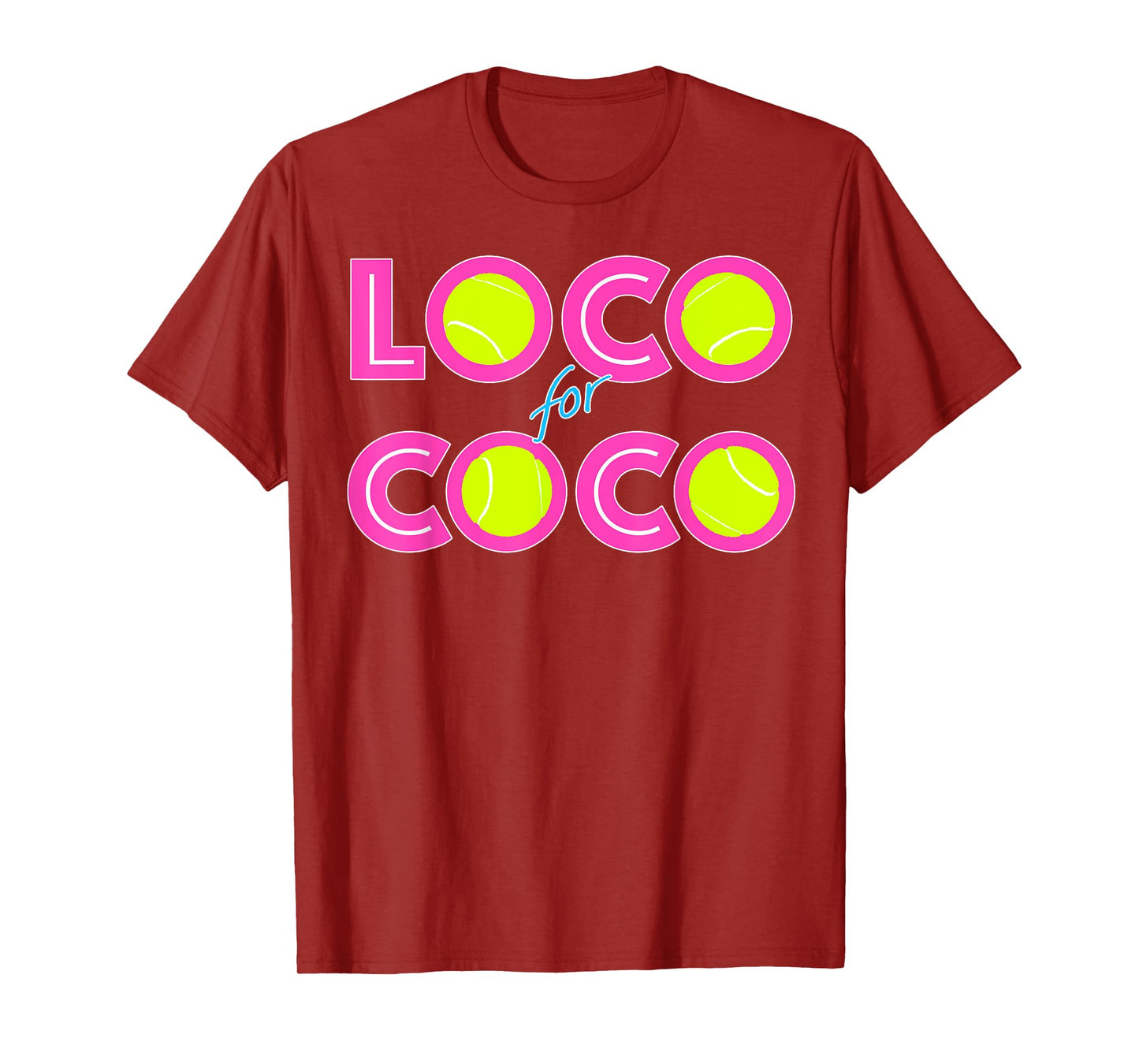 Loco For Coco Tennis Player Fan Spectator Lover Women Men T-Shirt