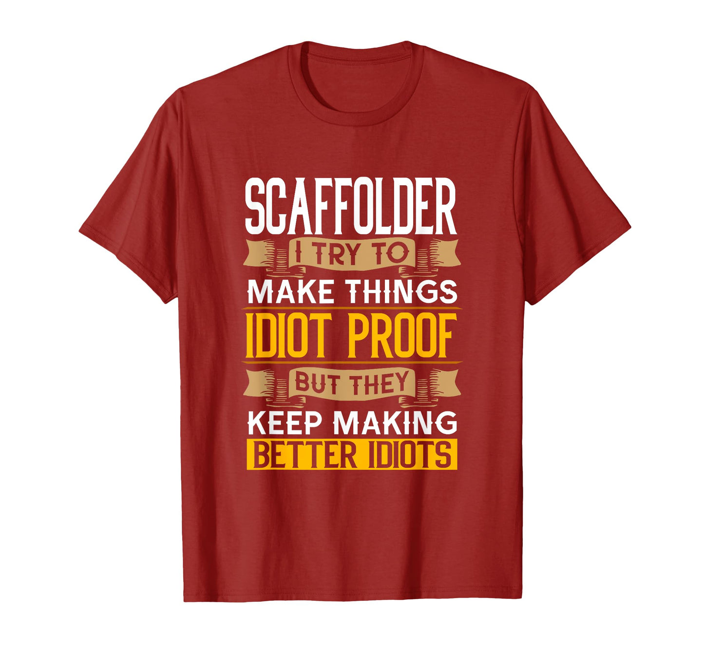 Scaffolder Sarcastic Graphic Funny Scaffolders T-Shirt