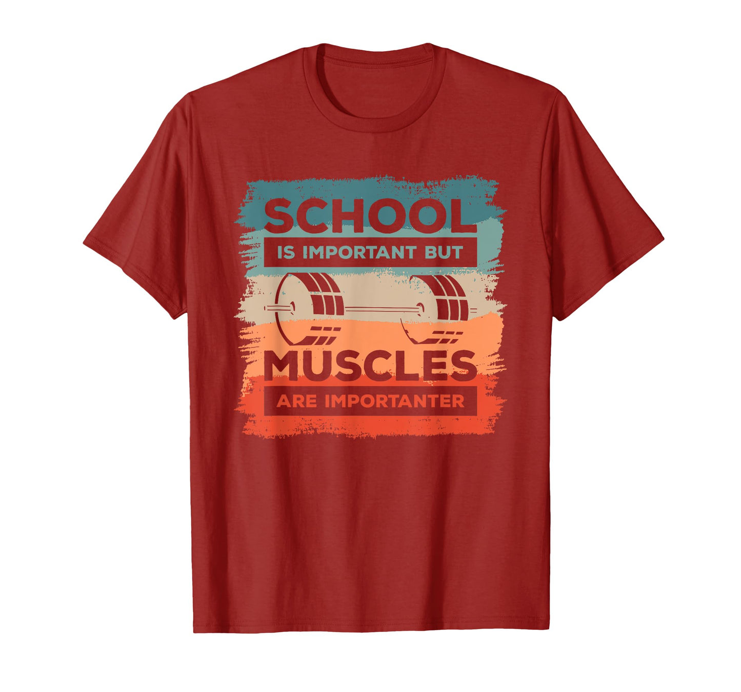 School Is Important But Muscles Are Importanter Bodybuilder T-Shirt