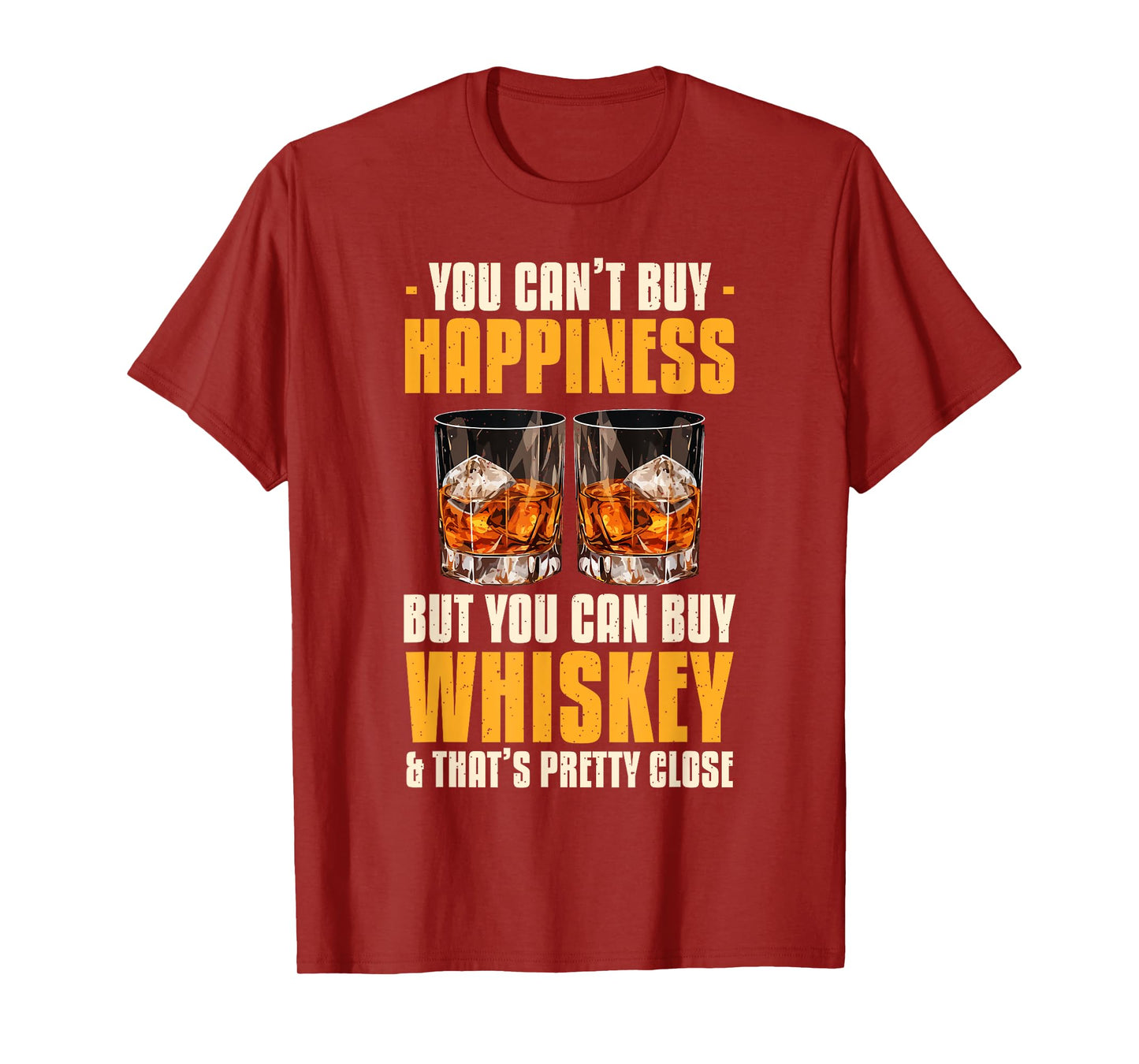 You Can't Buy Happiness But You Can Buy Whiskey Bourbon T-Shirt