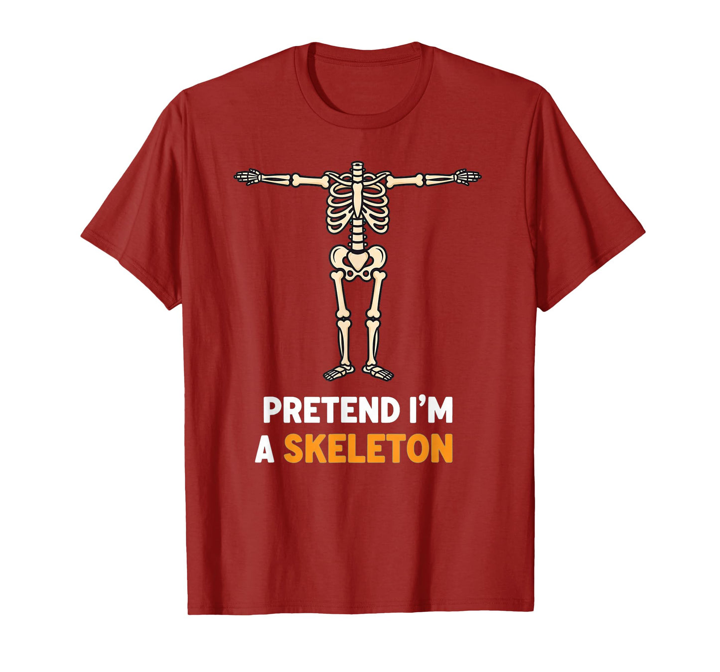 Pretend I'm A Skeleton Halloween Costume Couples Matching T-Shirt