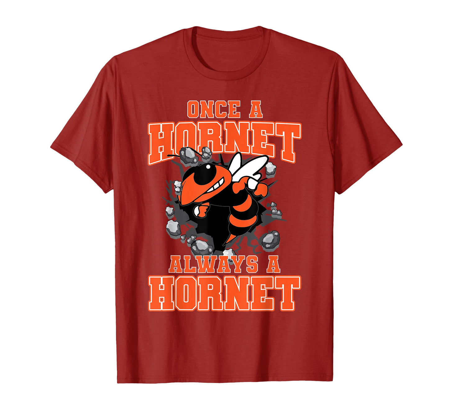 Once A Hornet Always A Hornet Back To School Spirit O T-Shirt
