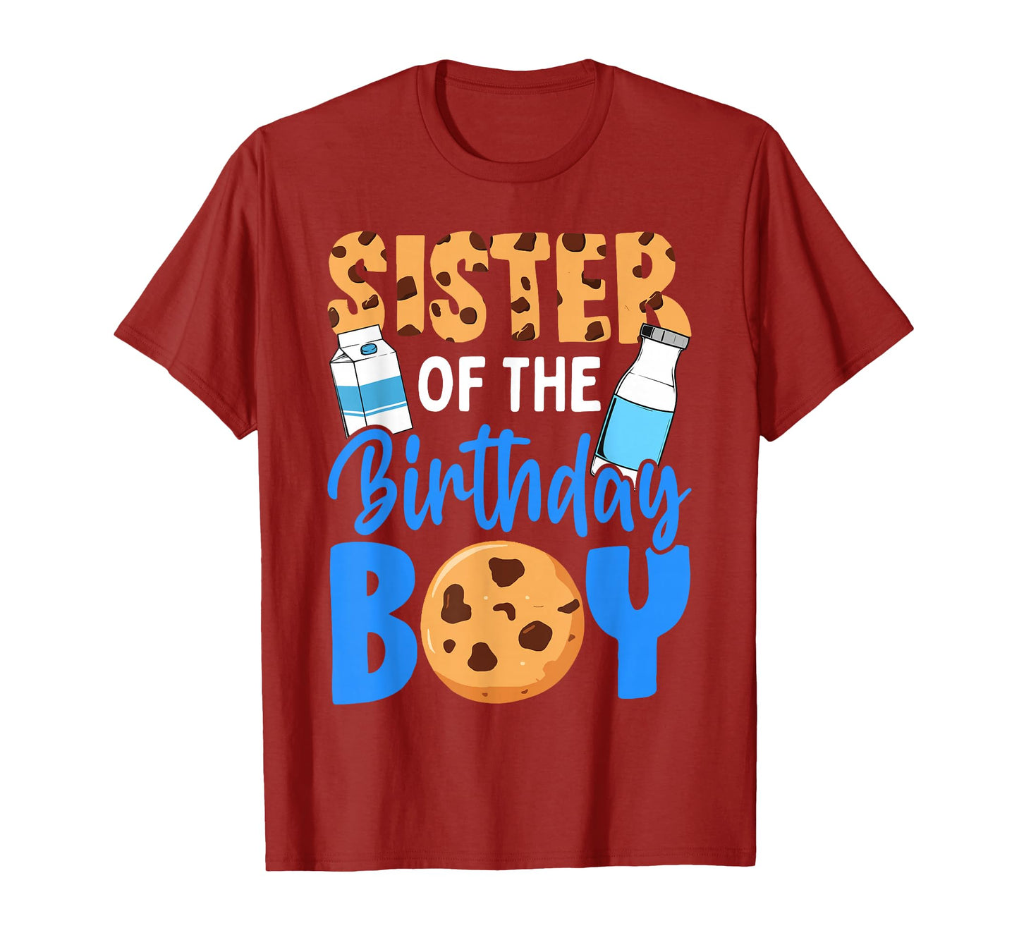 Sister of the birthday boy Milk and Cookies 1st birthday T-Shirt