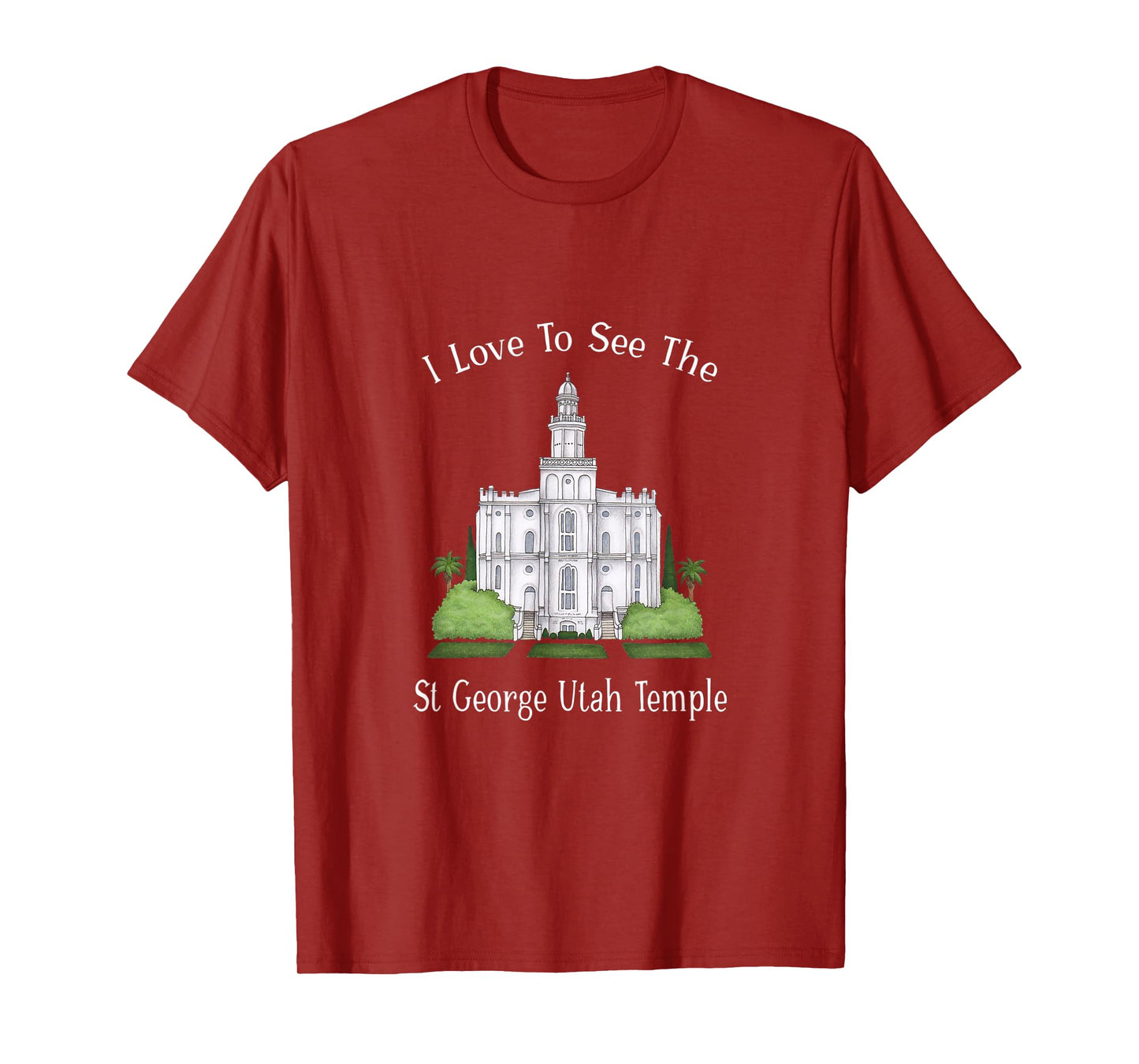 St George Utah Temple, I love to see my temple, color T-Shirt
