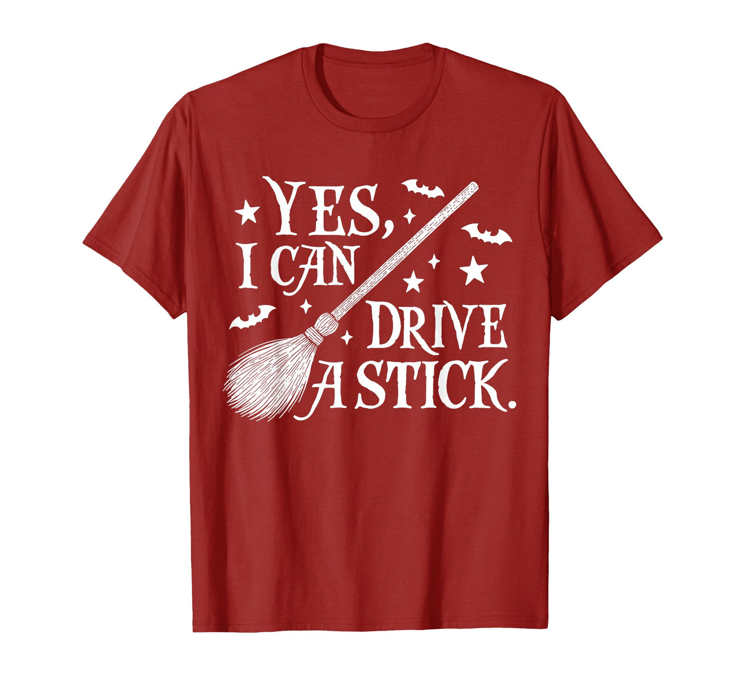 Yes I Can Drive A Stick Witch T-Shirt