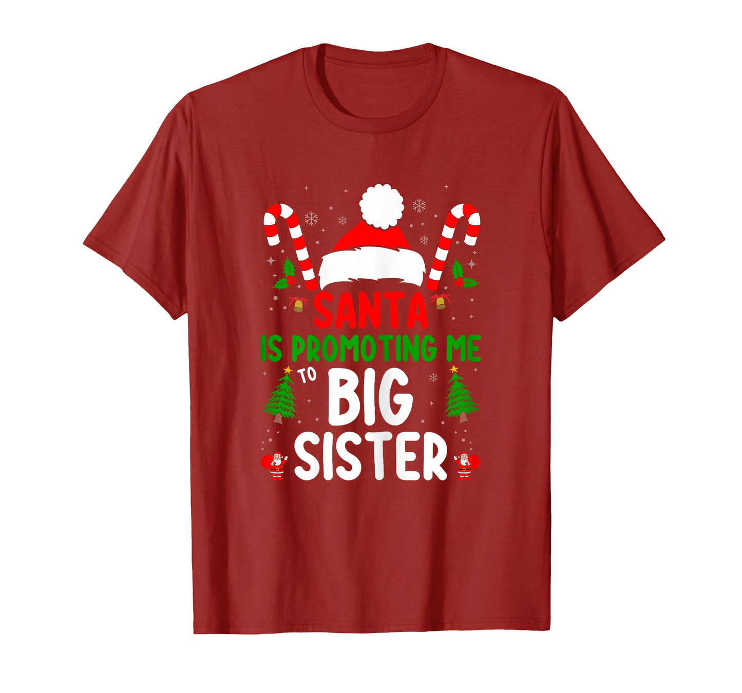 Santa is Promoting Me to Big Sister Baby Showers Christmas T-Shirt