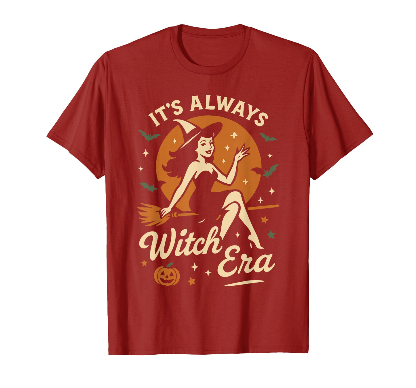 It's Always Witch Era Funny Halloween Costume T-Shirt