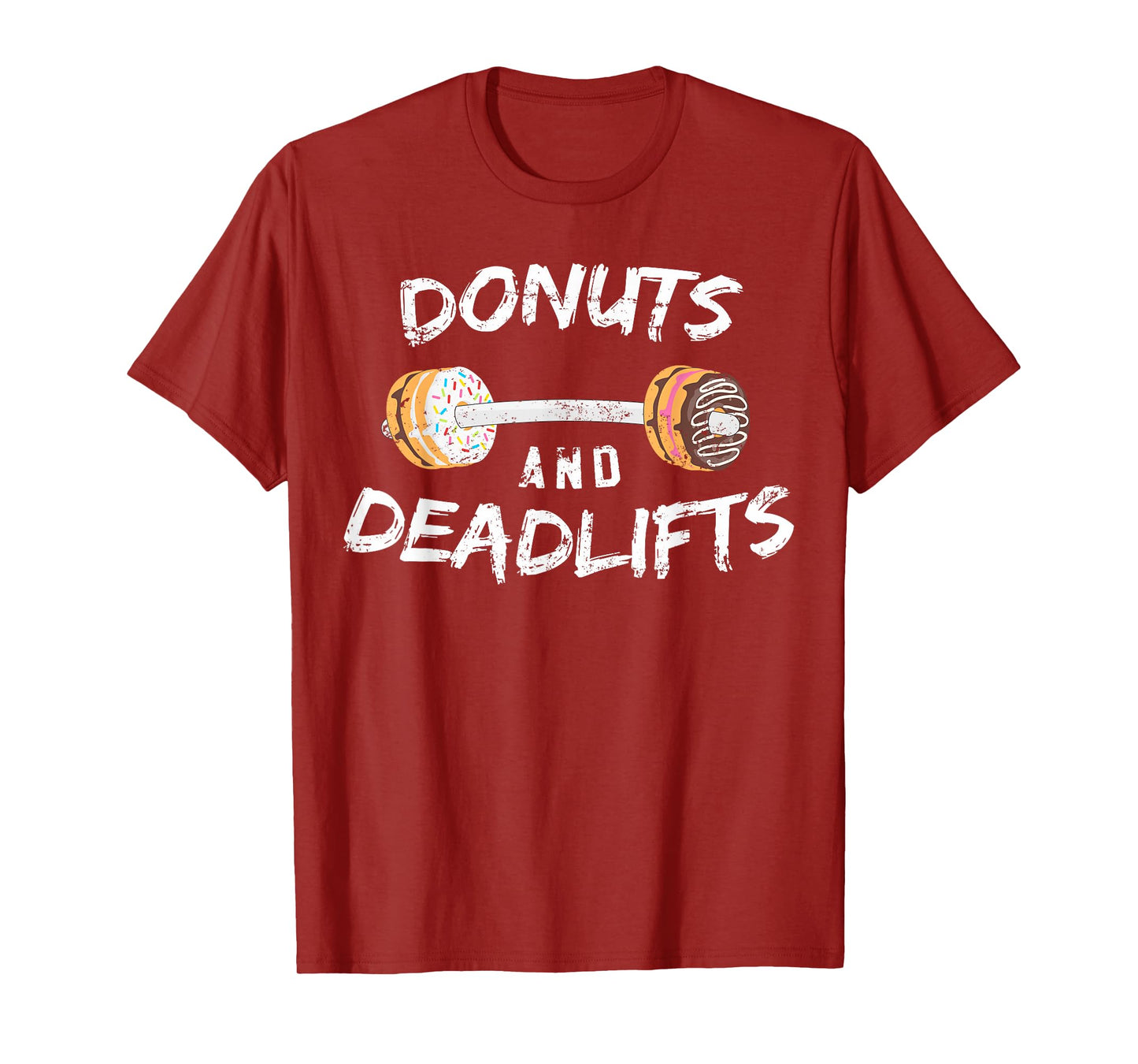 Donut Workout Funny Gift, Donuts and Deadlifts T-Shirt