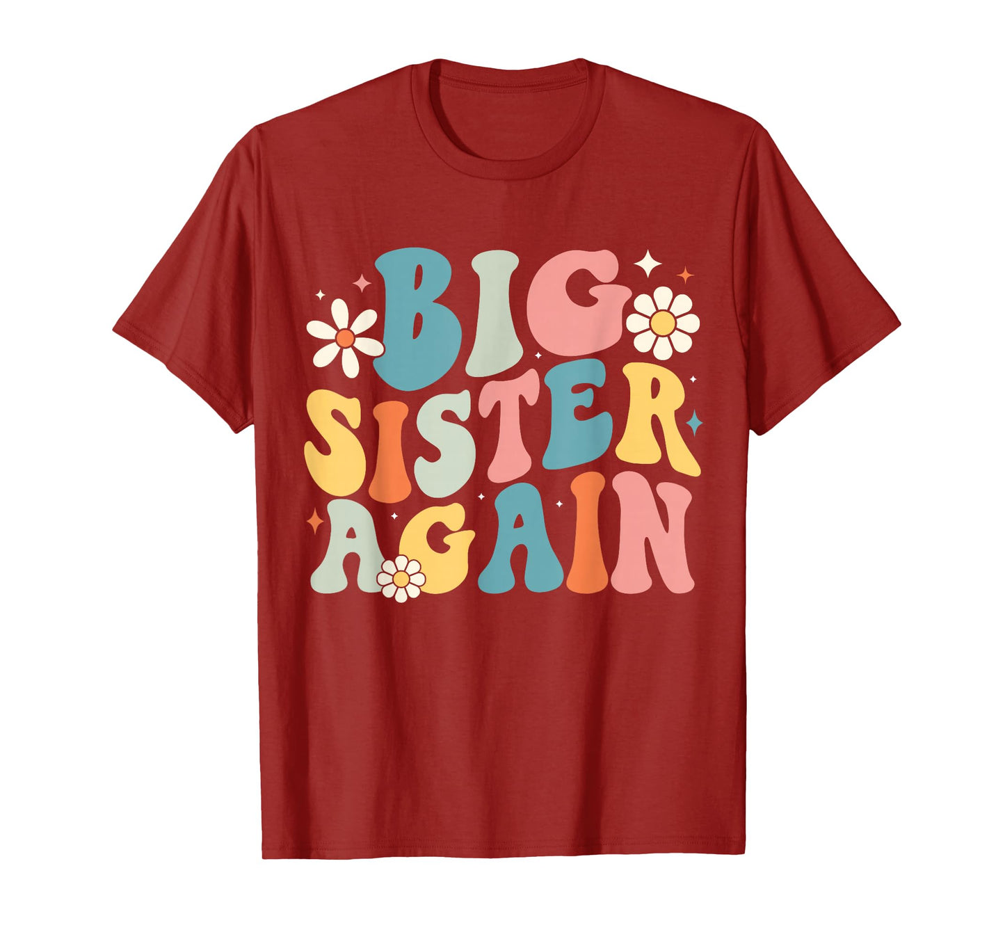 Big Sister Tee For Girls Toddlers Big Sister Again T-Shirt