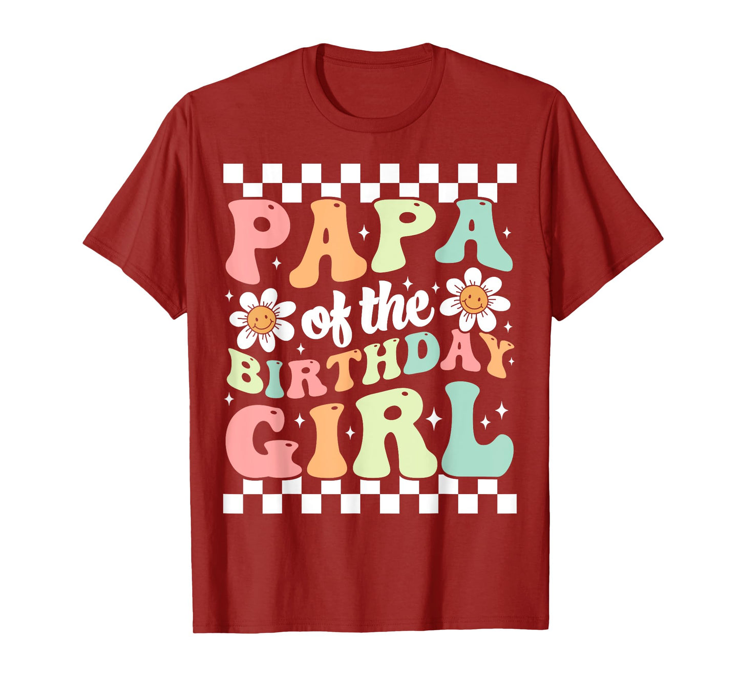Papa of The Birthday Girl Retro Family Groovy Birthday Party T-Shirt