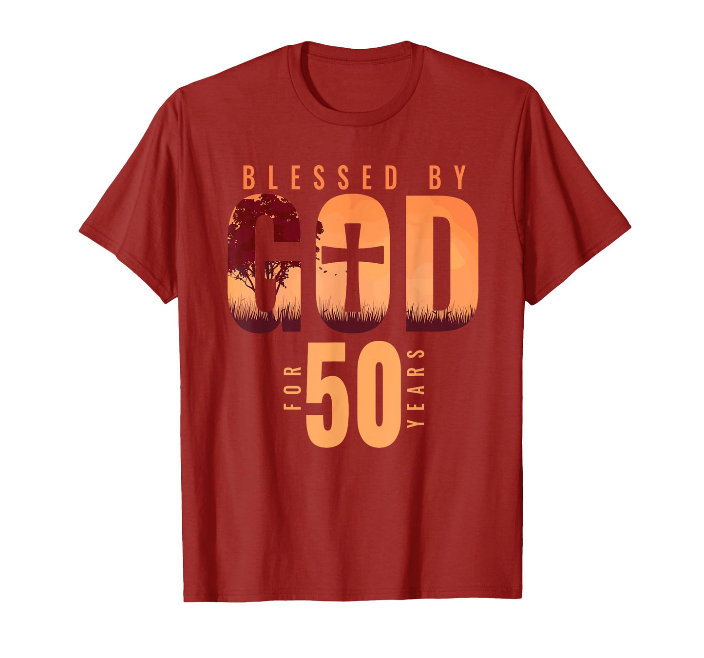 Blessed By God For 50 Years 50th Birthday Religious Theme T-Shirt