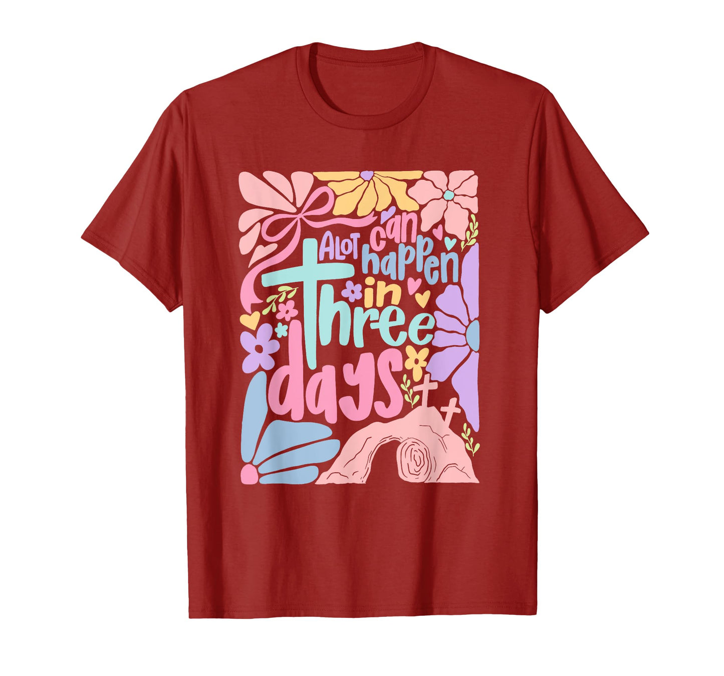 Easter A Lot Can Happen In 3 Days Boho Flower Women Kids T-Shirt