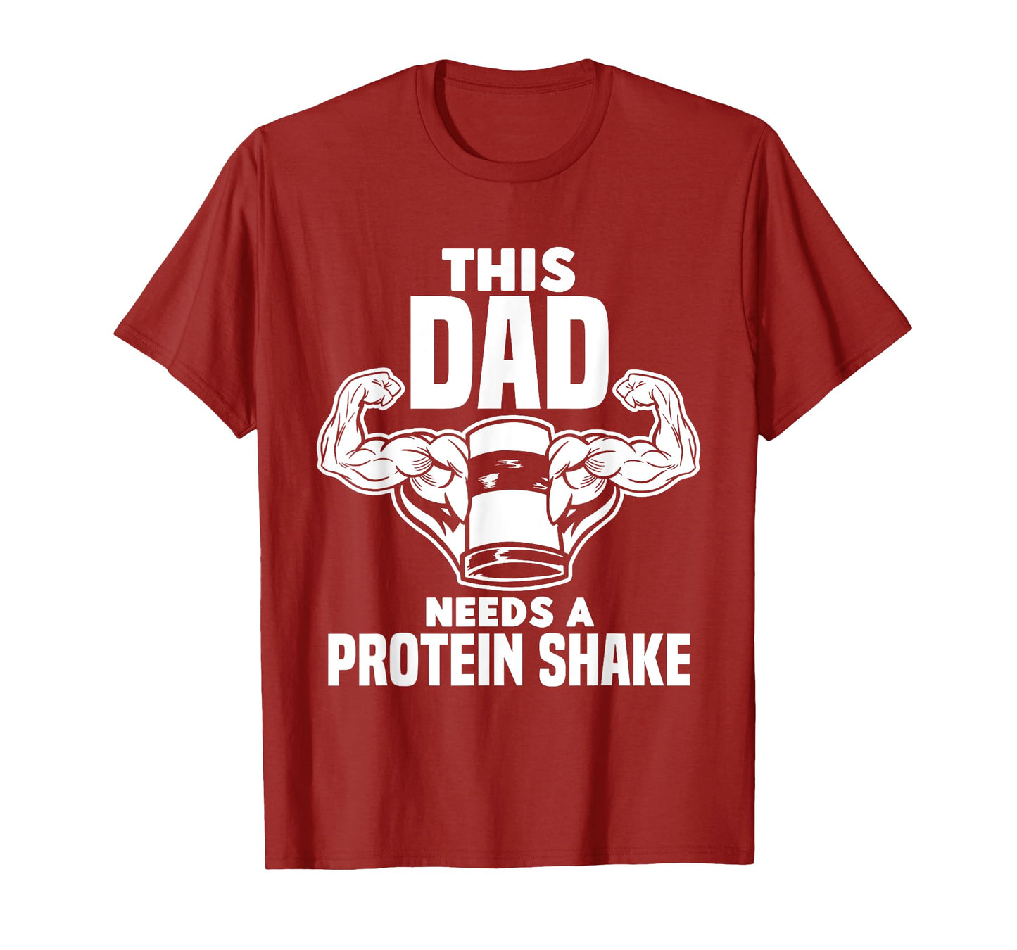 This Dad Needs A Protein Shake Protein Bar T-Shirt