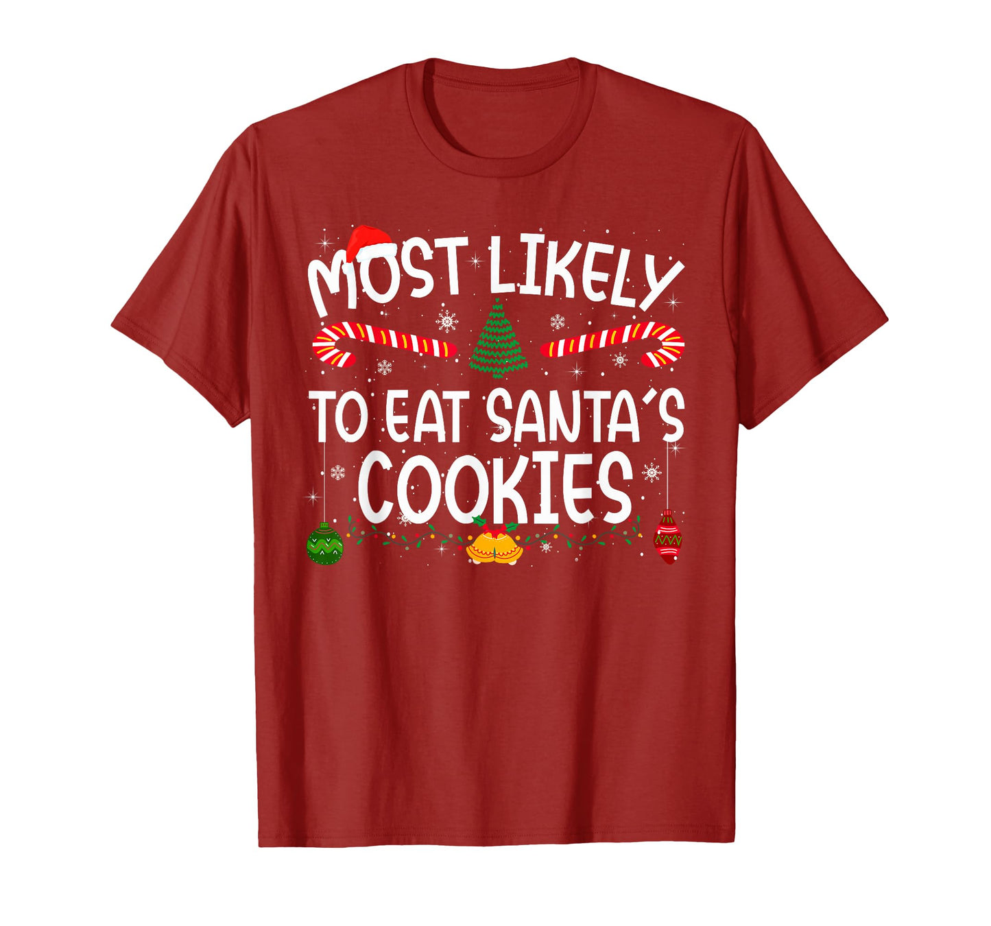 Family Matching Xmas Most Likely to Eat Santa's Cookies T-Shirt