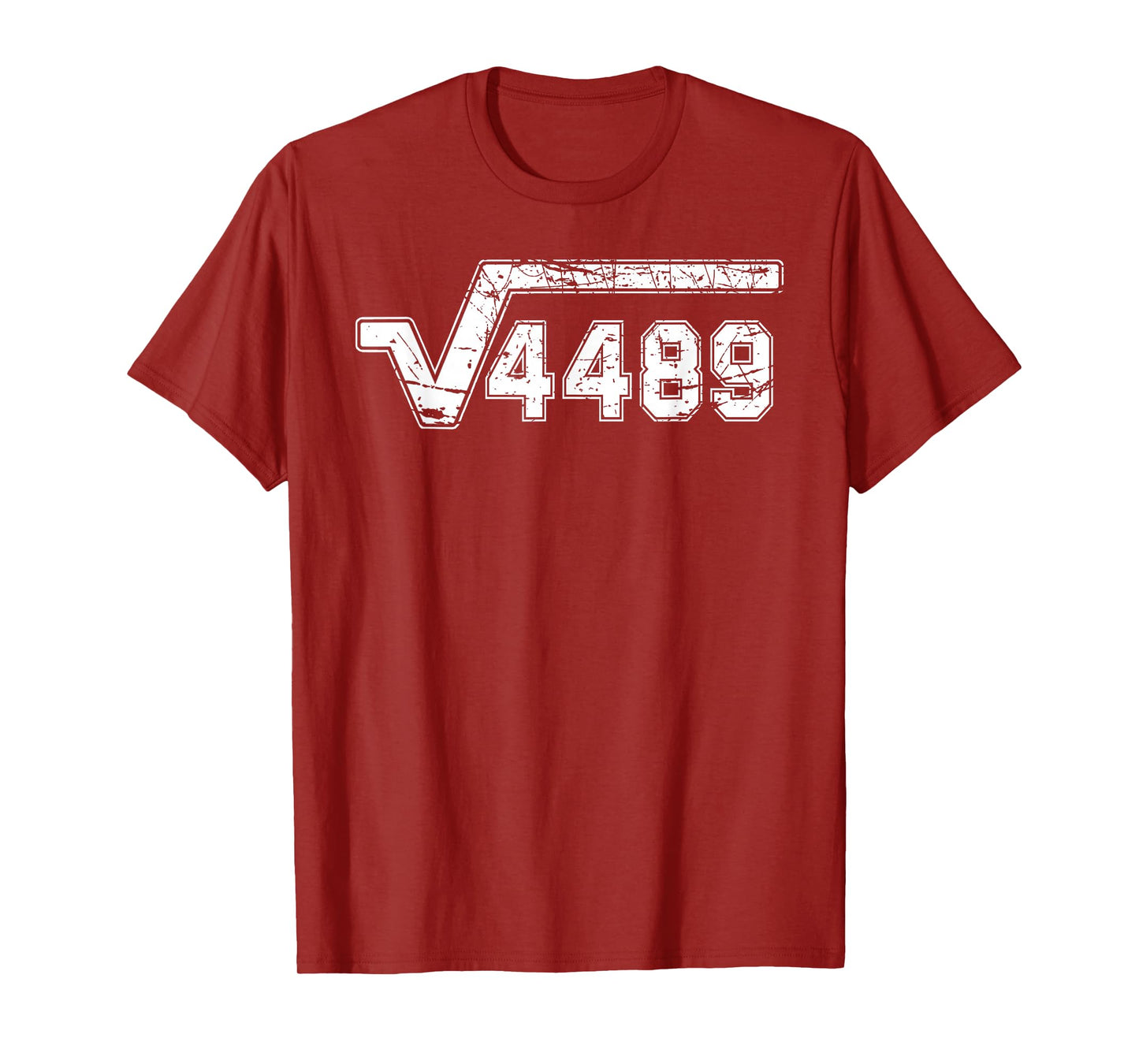 6 7 Vintage Funny Meme Square Root 4489 Slang Math Teacher T-Shirt