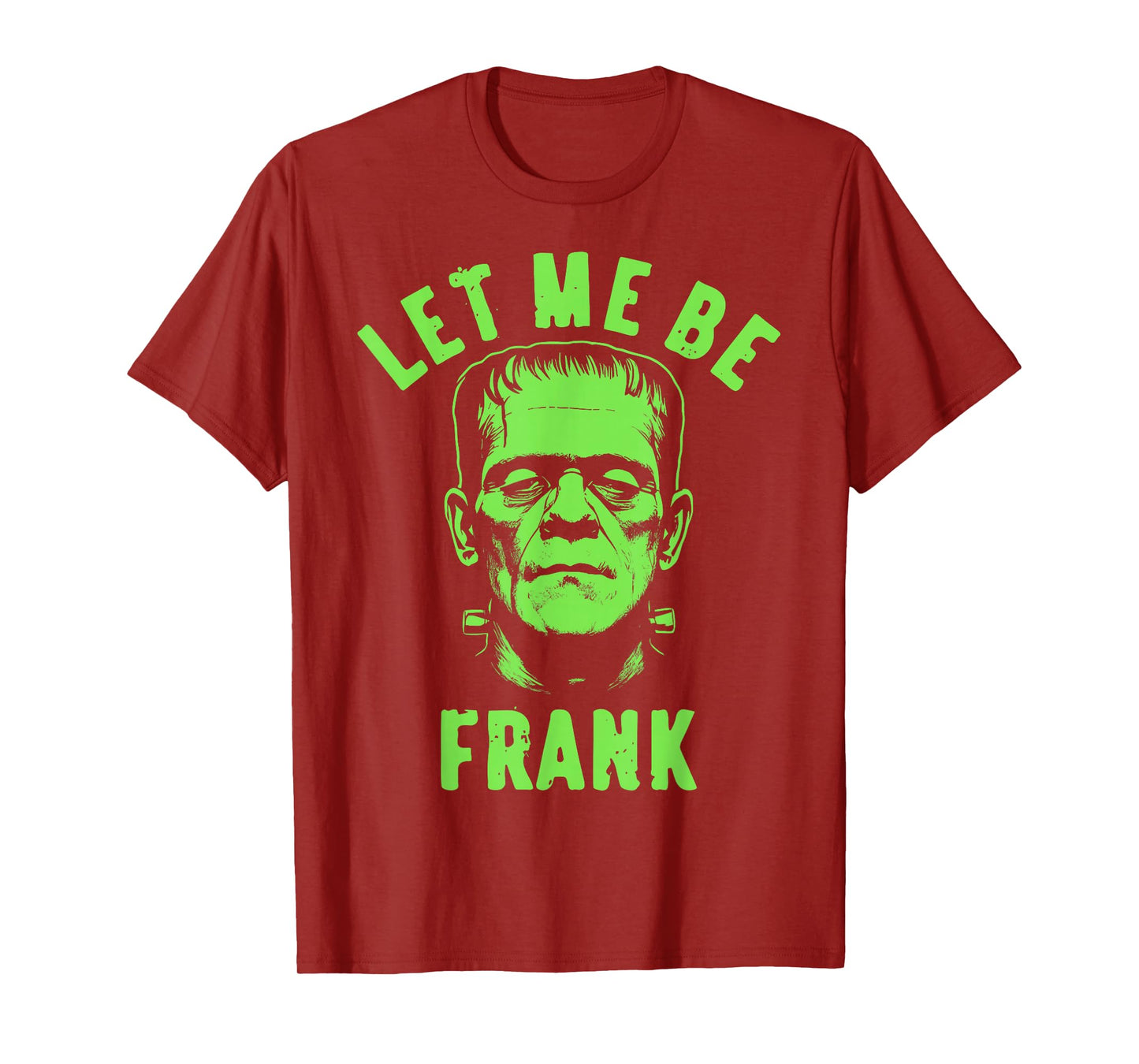 Vintage Let Me Be Frank Halloween for Men's T-Shirt