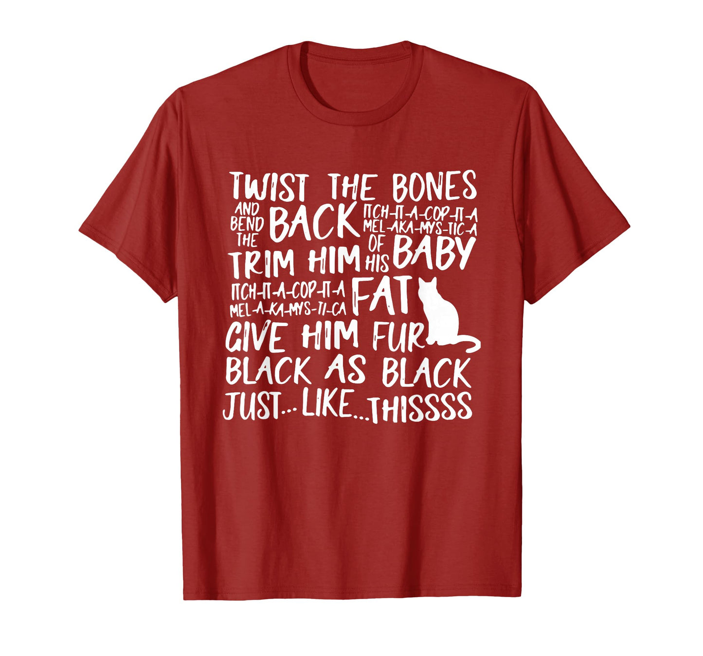 Twist The Bones Give Him Fur Black Cat T-Shirt