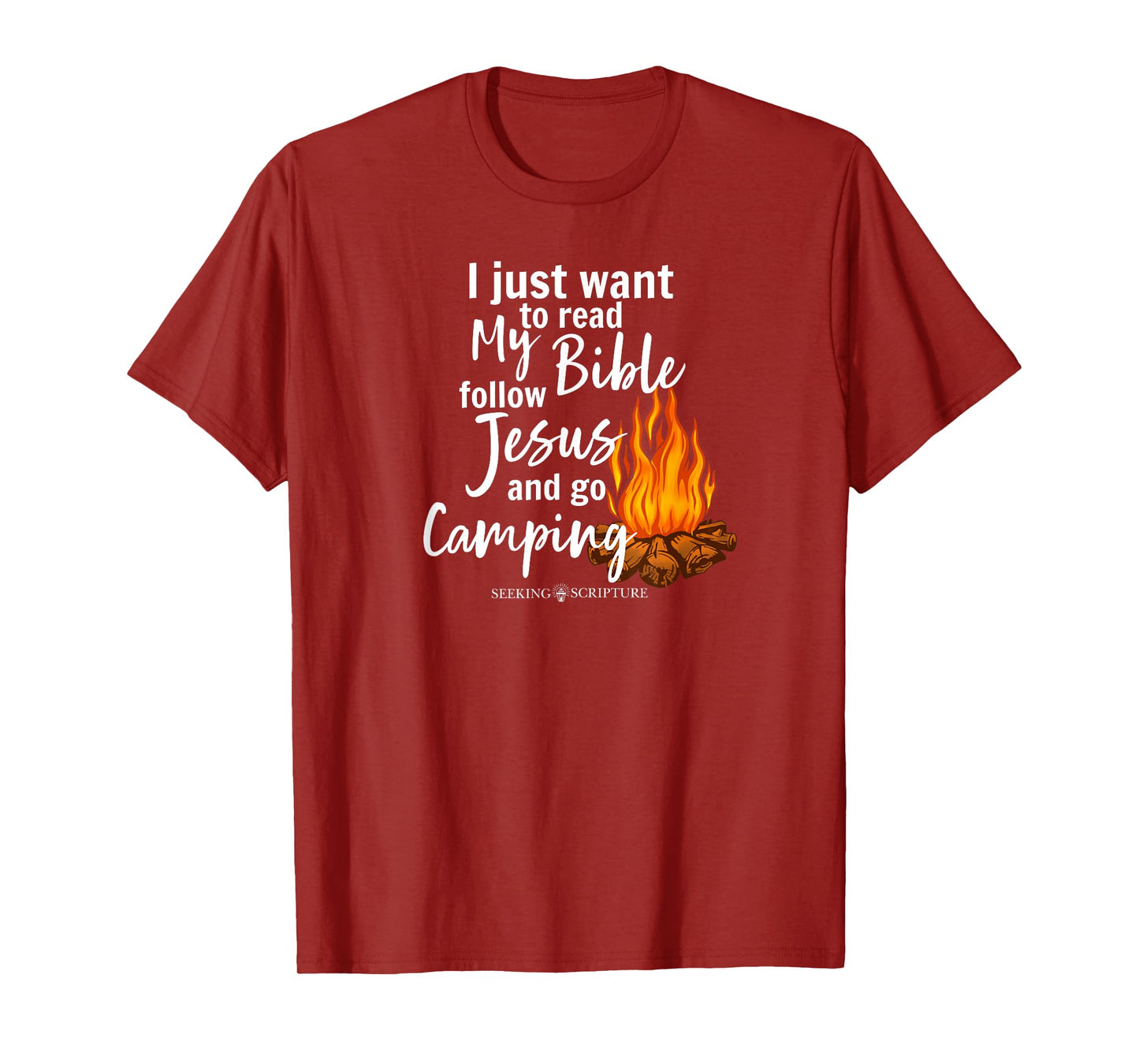 I Just Wanna Read My Bible, follow Jesus, and Go Camping T-Shirt