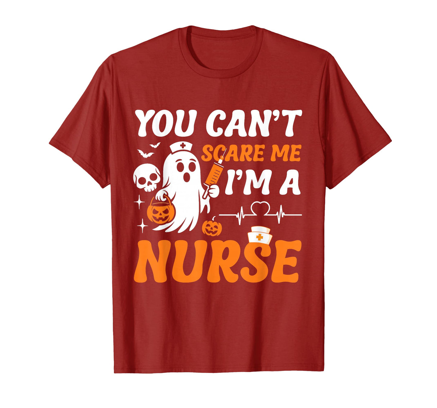 Funny Halloween Nurses Humor You Can't Scare Me Men Women T-Shirt