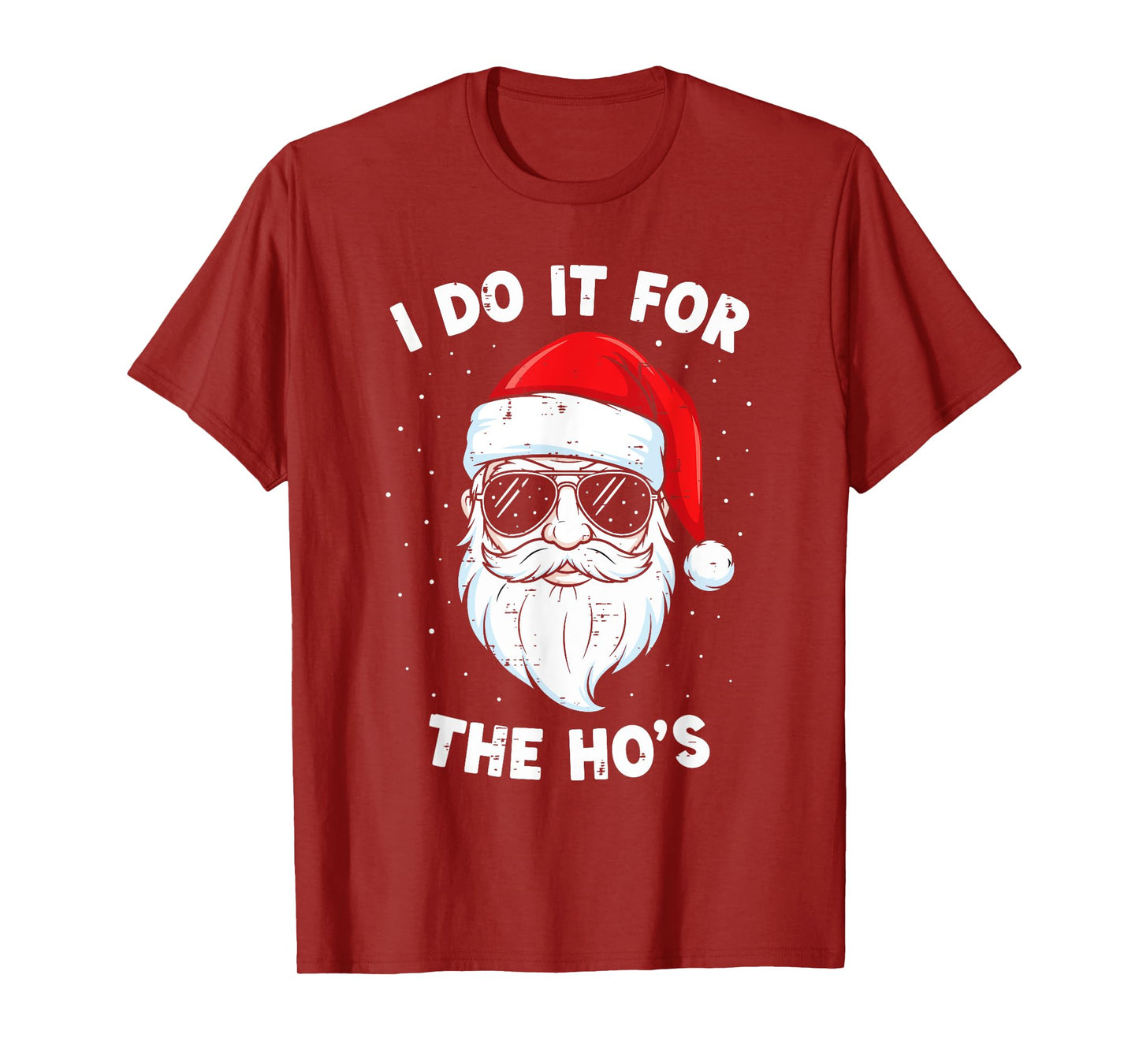 I Do It for The Ho's Cool Santa Funny Christmas Humor Men T-Shirt