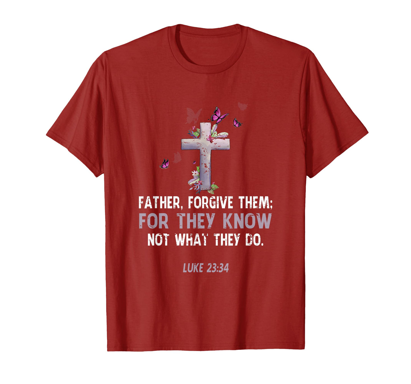 Vintage Father Forgive Them For They Know Not What They Do T-Shirt