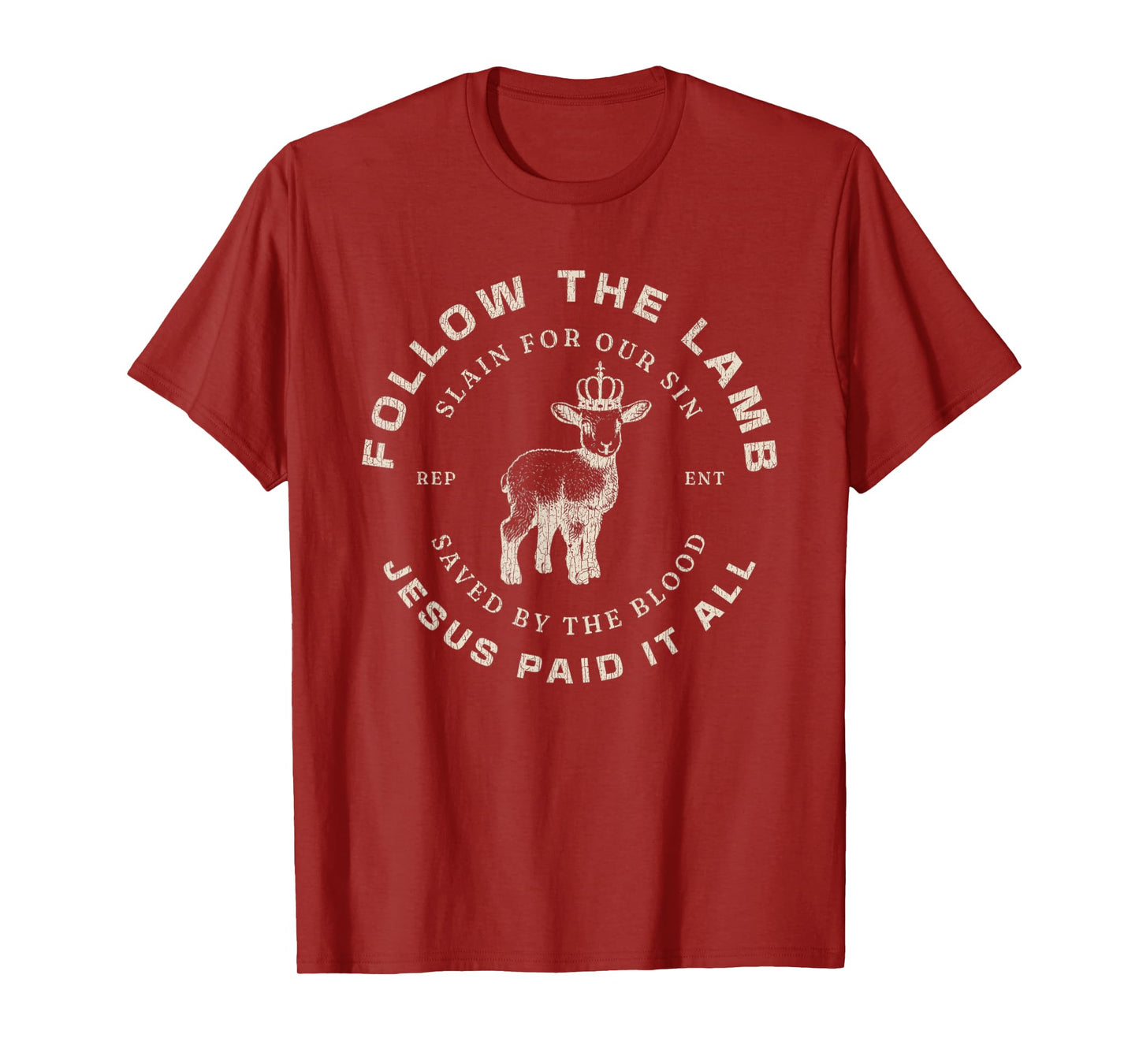 Vintage Follow The Lamb Jesus Paid It All Saved By The Blood T-Shirt