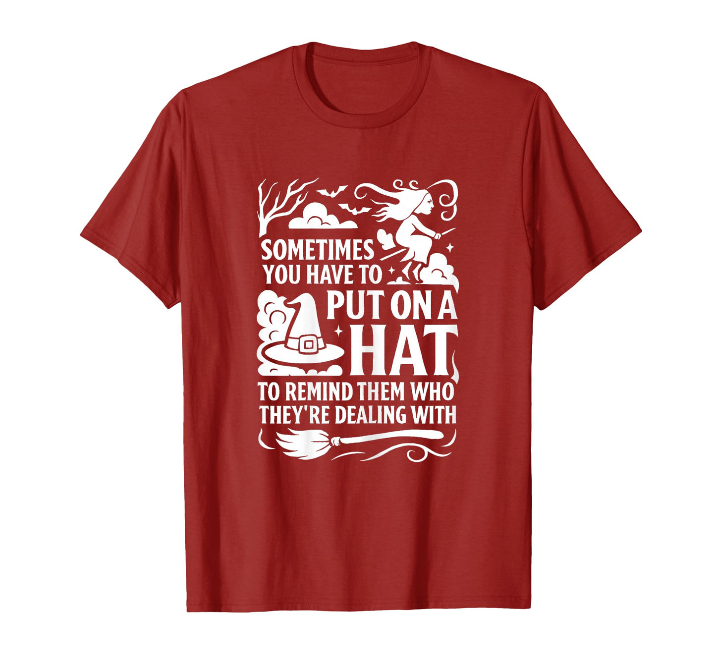 Mums Moms Teen Womens Funny Witch Quote Sarcastic Halloween T-Shirt