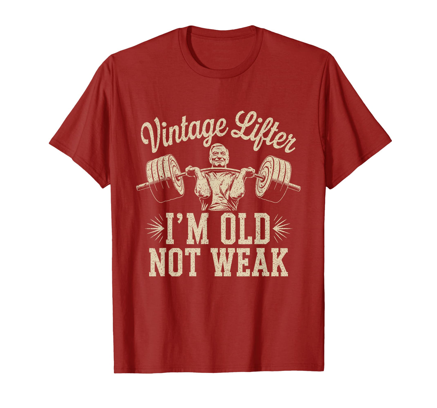 Vintage Lifter I'm Old Not Weak Gym Lifting Workout Old Man T-Shirt